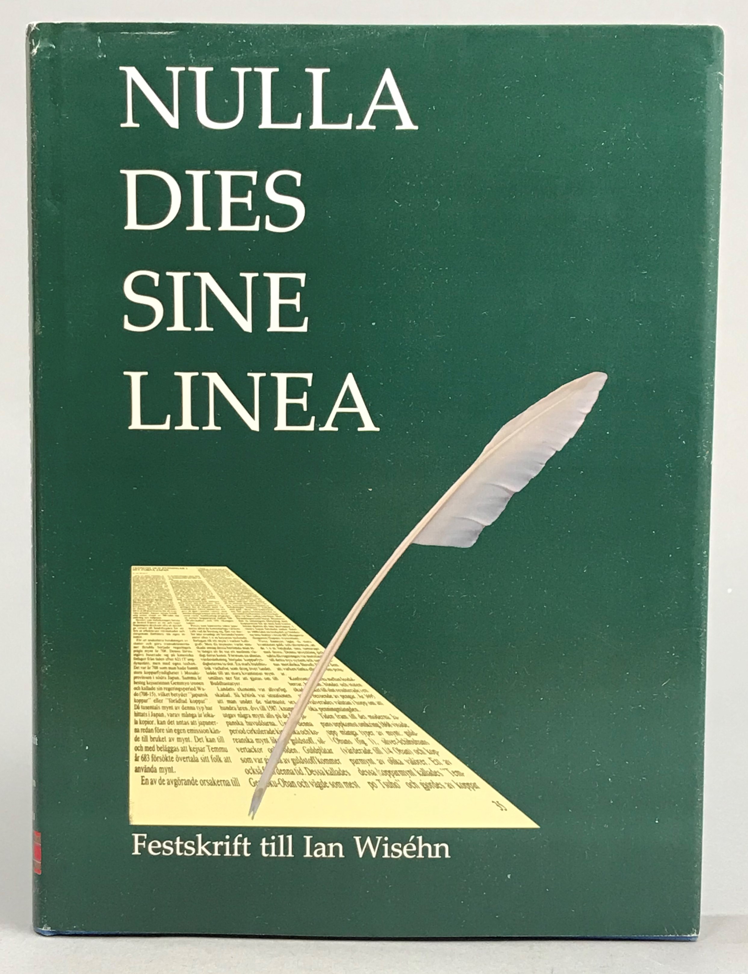 Nulla dies sine linea. Festskrift till Ian Wiséhn. [Utg. av] Svenska Numismatiska Föreningen.