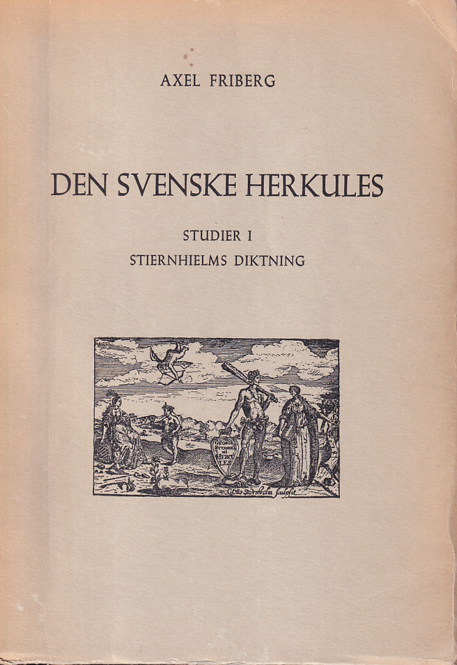 Den svenske Herkules. Studier i Stiernhielms diktning.