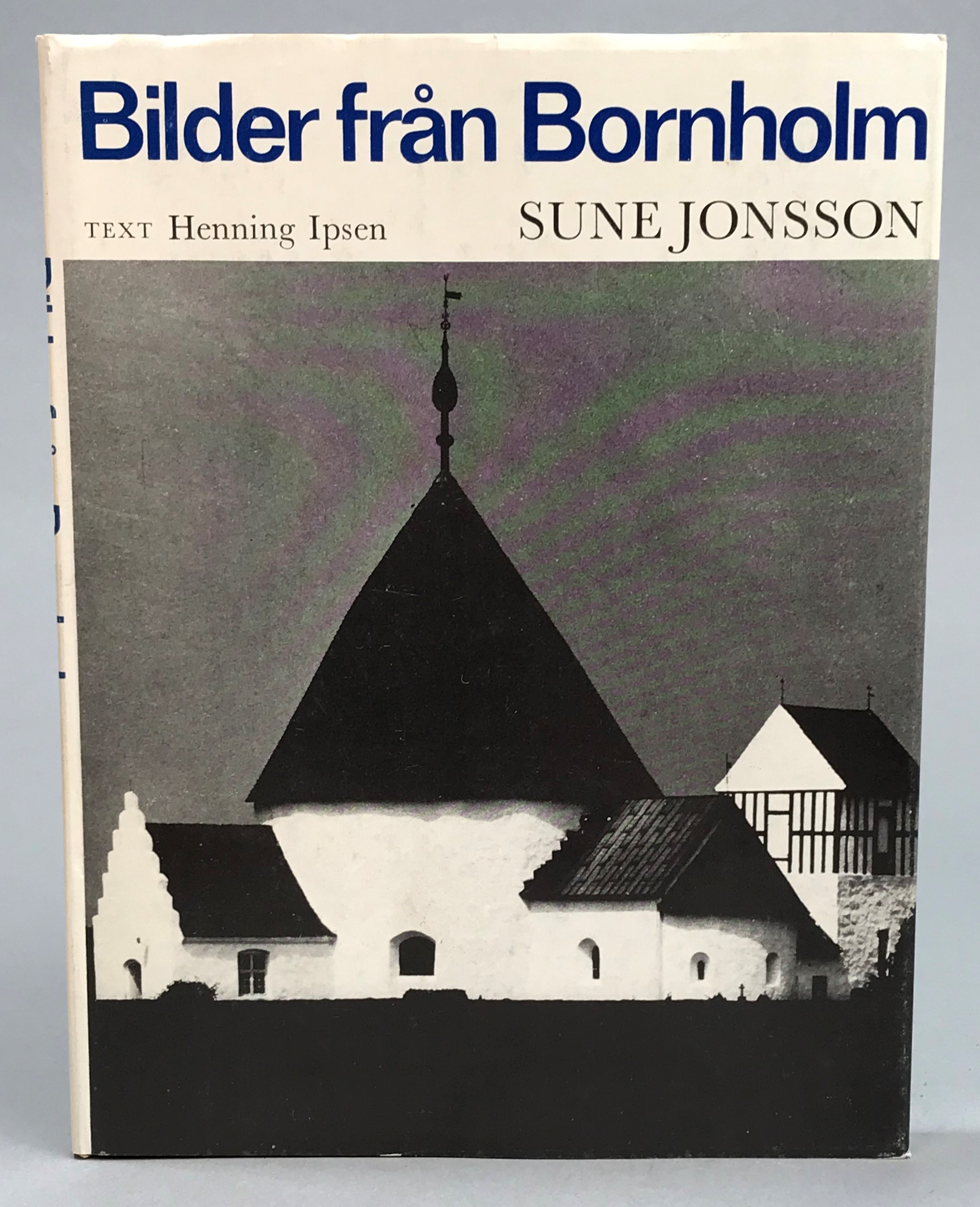Bilder från Bornholm. Med text av Henning Ipsen. [Utg. av] LTs Förlag.