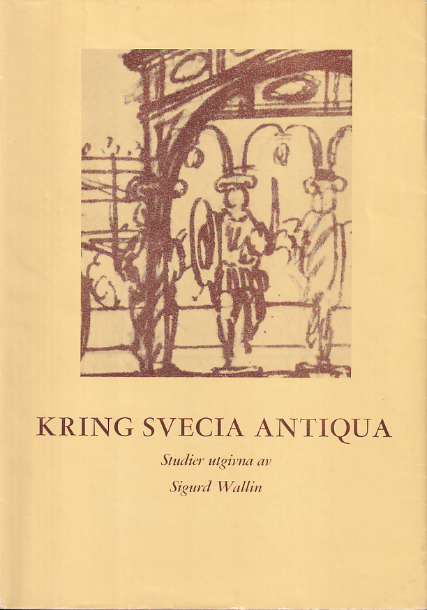Kring Svecia Antiqua. Studier. [Utg. av] P.A. Norstedt & Söners Förlag.
