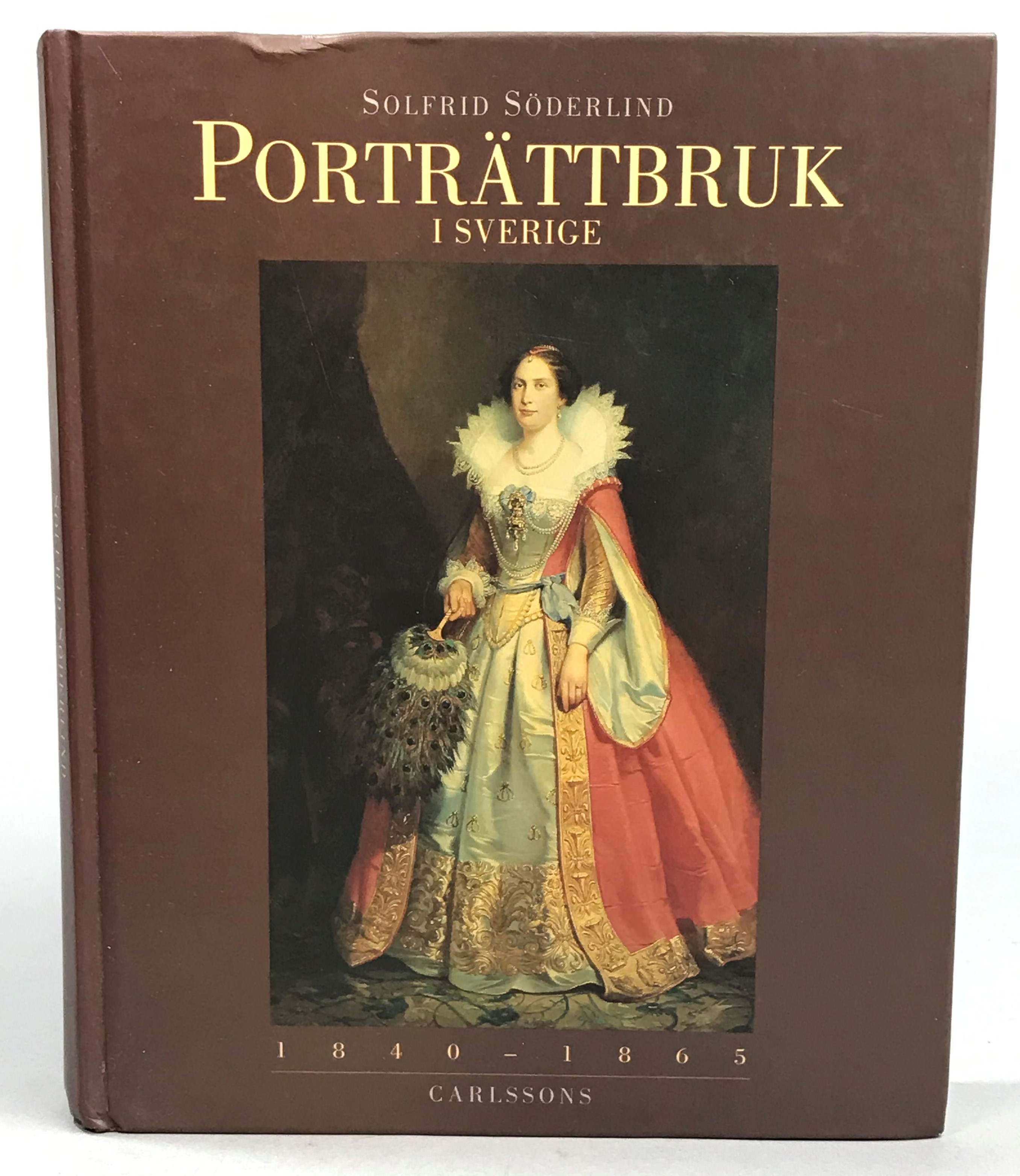 Porträttbruk i Sverige 1840-1865. En funktions- och interaktionsstudie. [Utg. av] Carlssons.