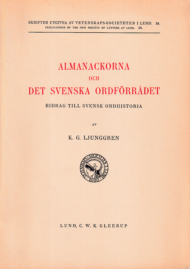 Almanackorna och det svenska ordförrådet. Bidrag till svensk ordhistoria.