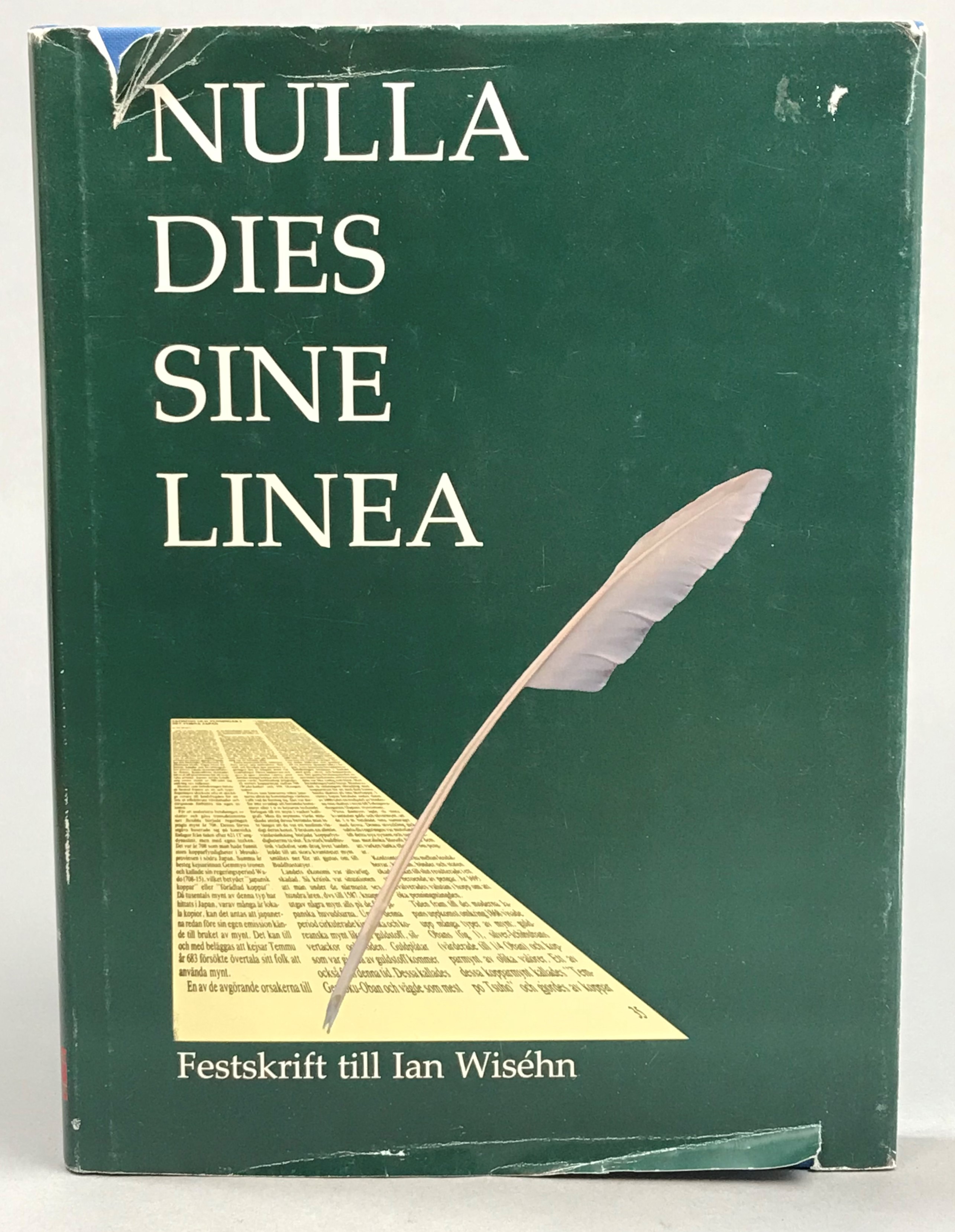 Nulla dies sine linea. Festskrift till Ian Wiséhn. [Utg. av] Svenska Numismatiska Föreningen.