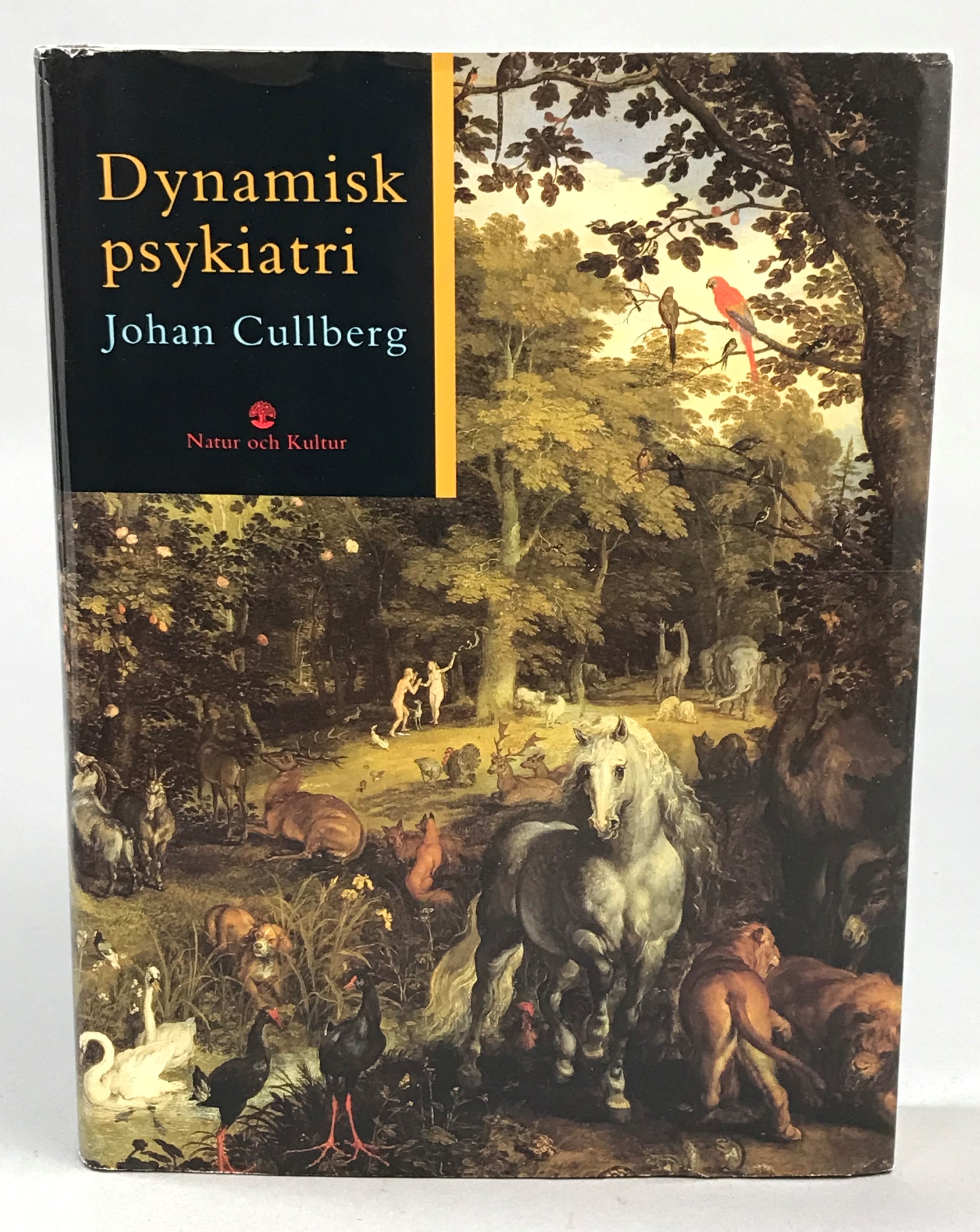 Dynamisk psykiatri i teori och praktik. [Utg. av] Natur och Kultur.