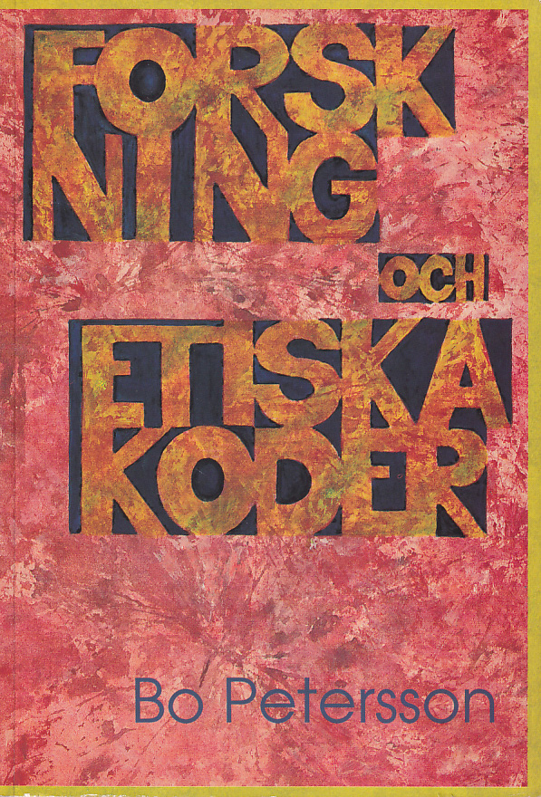Forskning och etiska koder. En introduktion till forskningsetik. [Utg. av] Bokförlaget Nya Doxa.