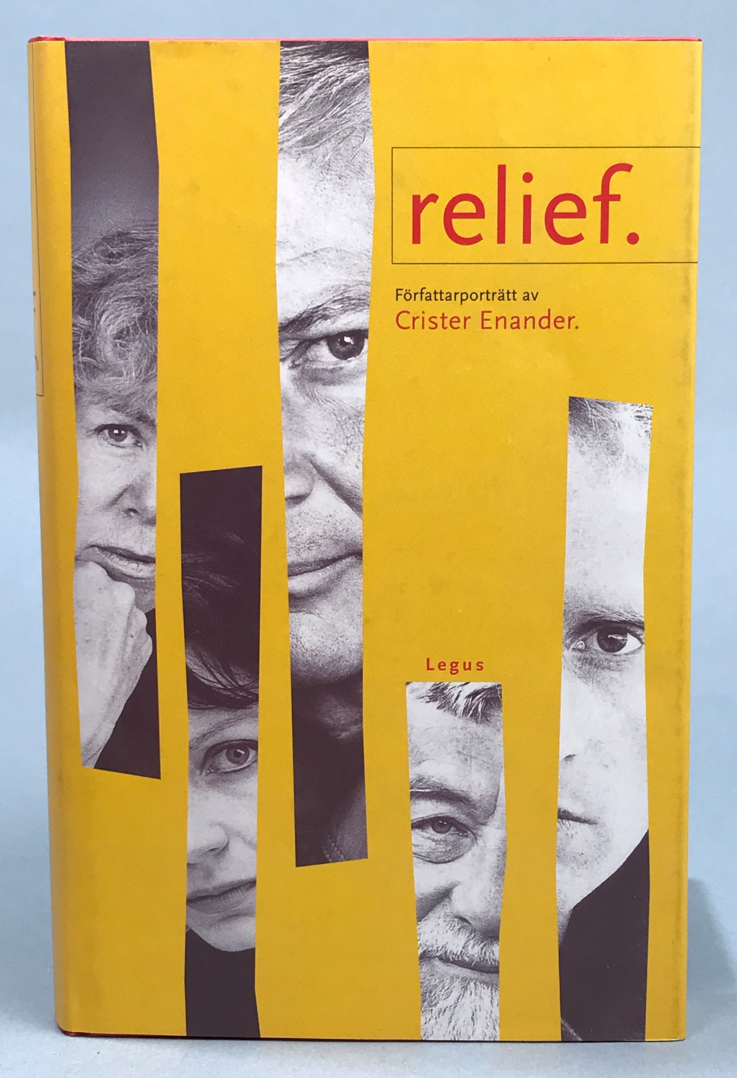 Relief. Författarporträtt. [Utg. av] Legus.