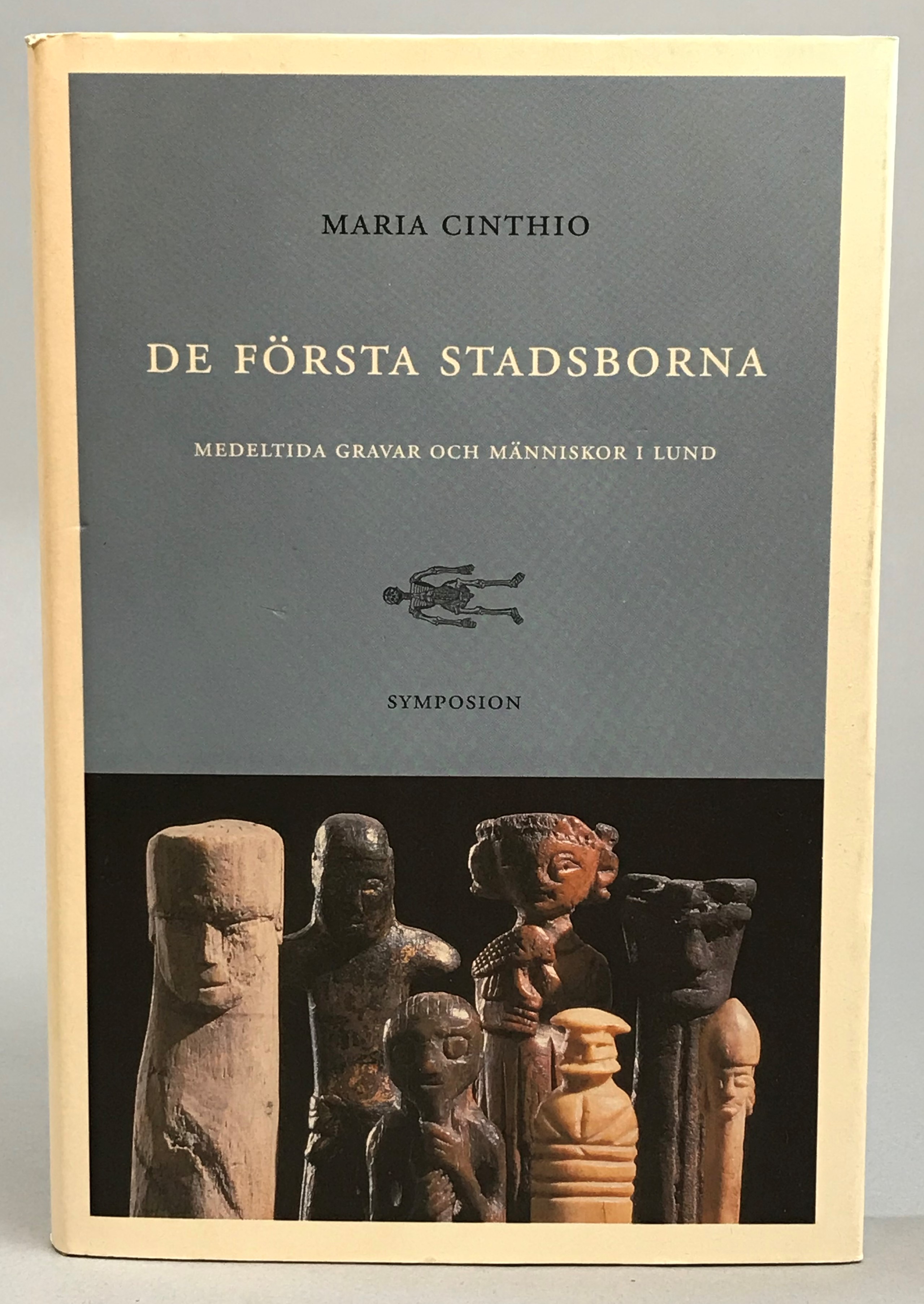De första stadsborna. Medeltida gravar och människor i Lund. [Utg. av] Brutus Östlings Bokförlag Symposion.
