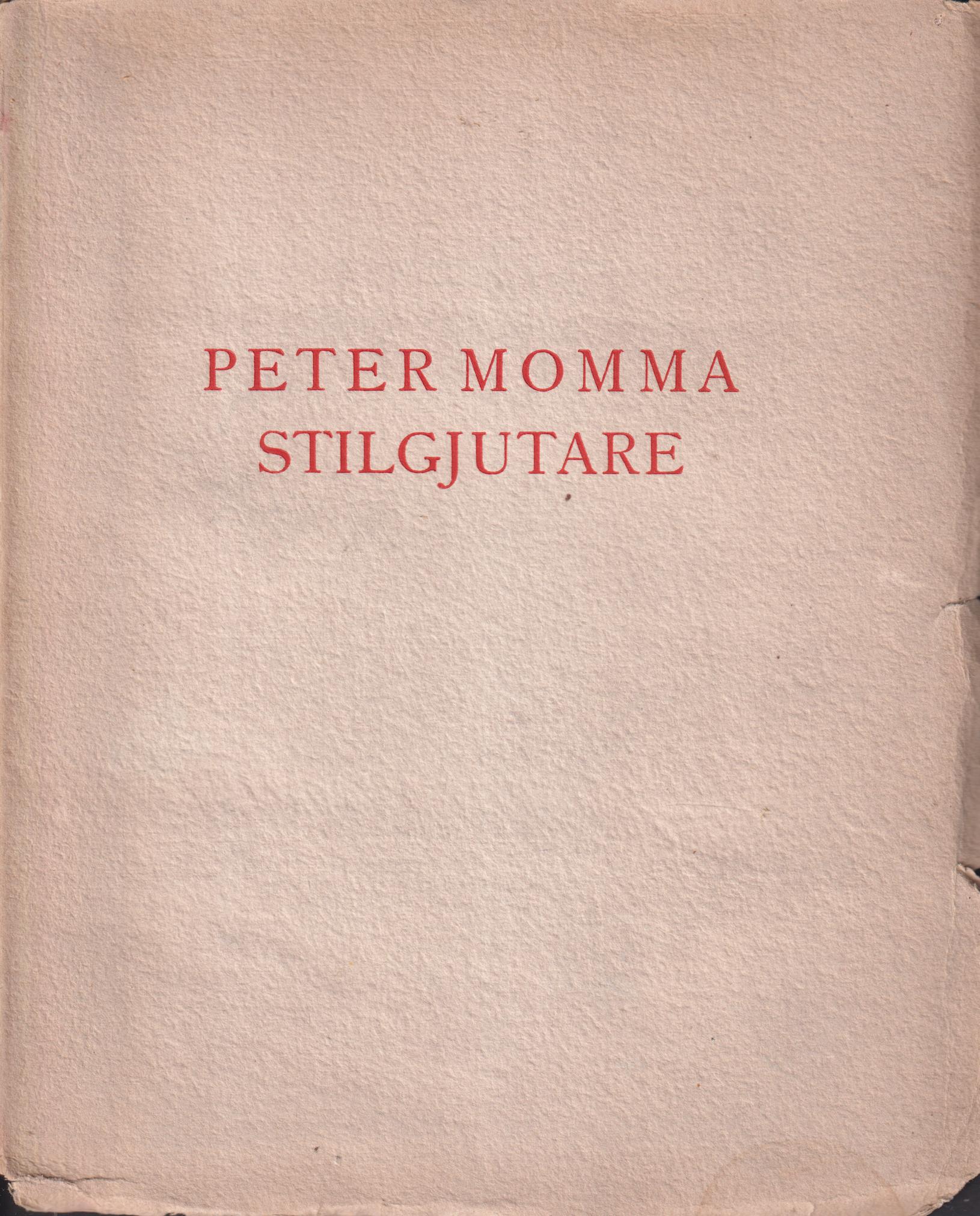 Peter Momma [stilgjutare]. Några korta anteckningar.