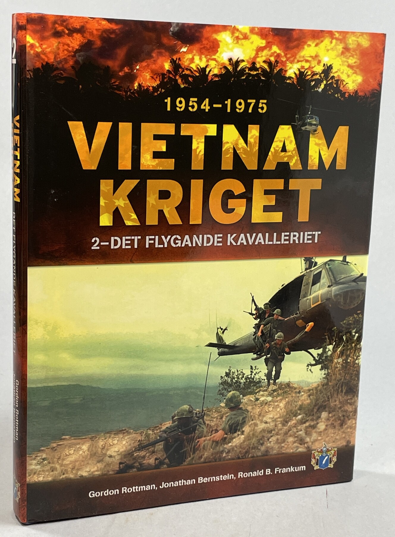 Vietnamkriget 1954-1975. Del 2. Det flygande kavalleriet. [Utg. av] Svenskt Militärhistoriskt Biblioteks Förlag.