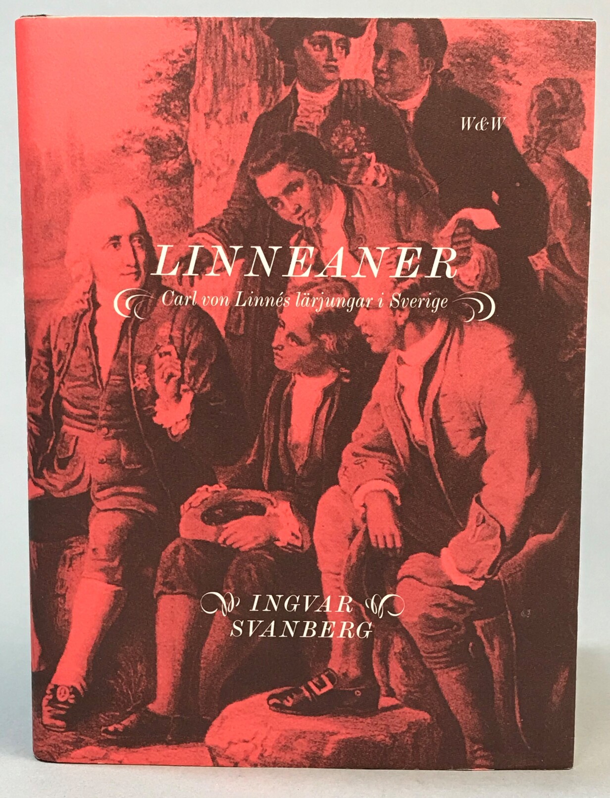 Linneaner. Carl von Linnés lärjungar i Sverige. Texter i urval. [Utg. av] Wahlström & Widstrand.