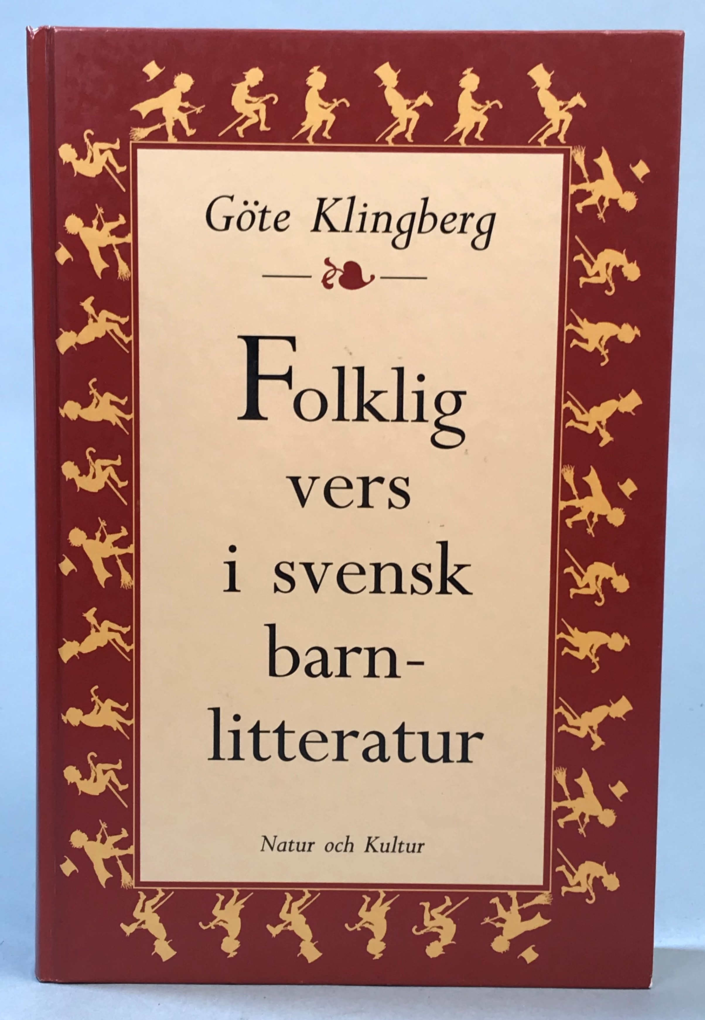 Folklig vers i svensk barnlitteratur. [Utg. av] Natur och Kultur.