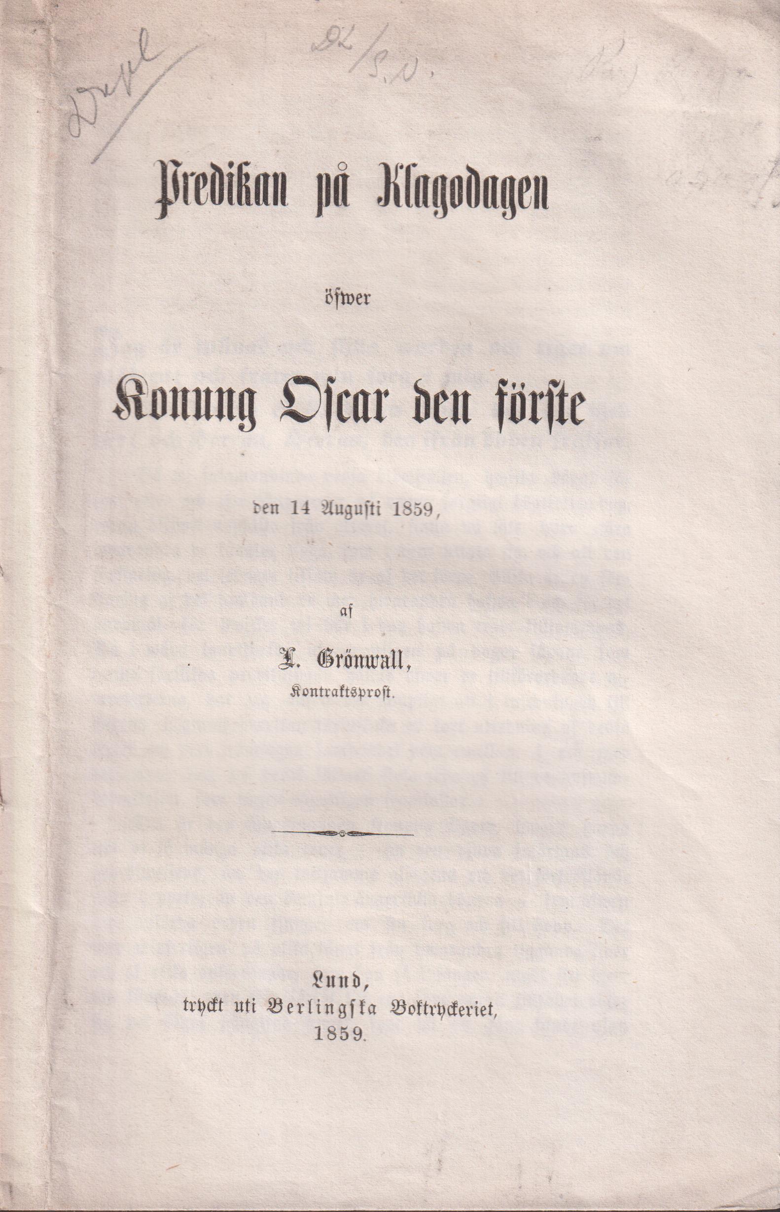 Predikan på klagodagen öfwer konung Oscar den förste den 14 augusti 1859, af L. Grönwall ...