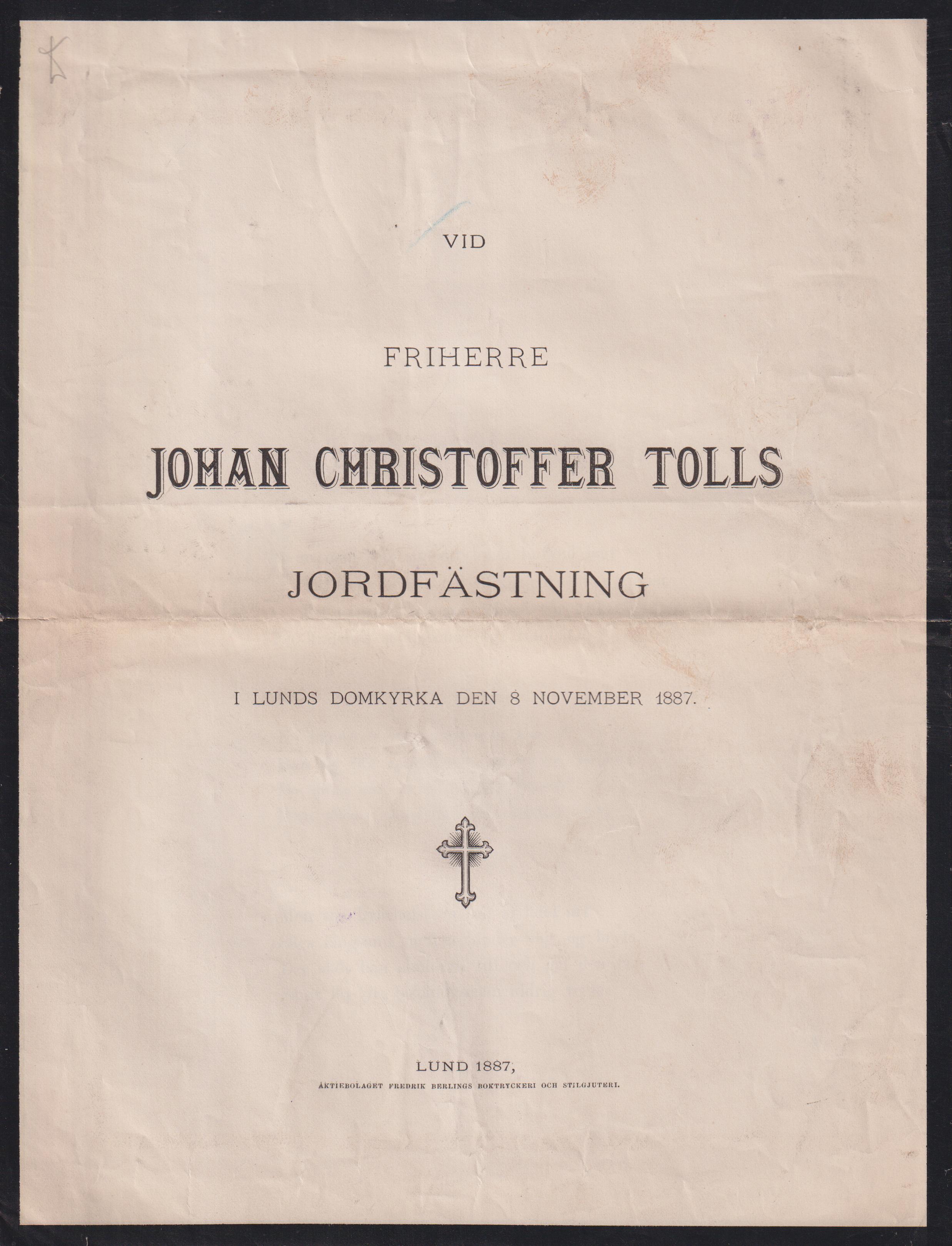 Vid friherre Johan Christoffer Tolls jordfästning i Lunds domkyrka den 8 november 1887.