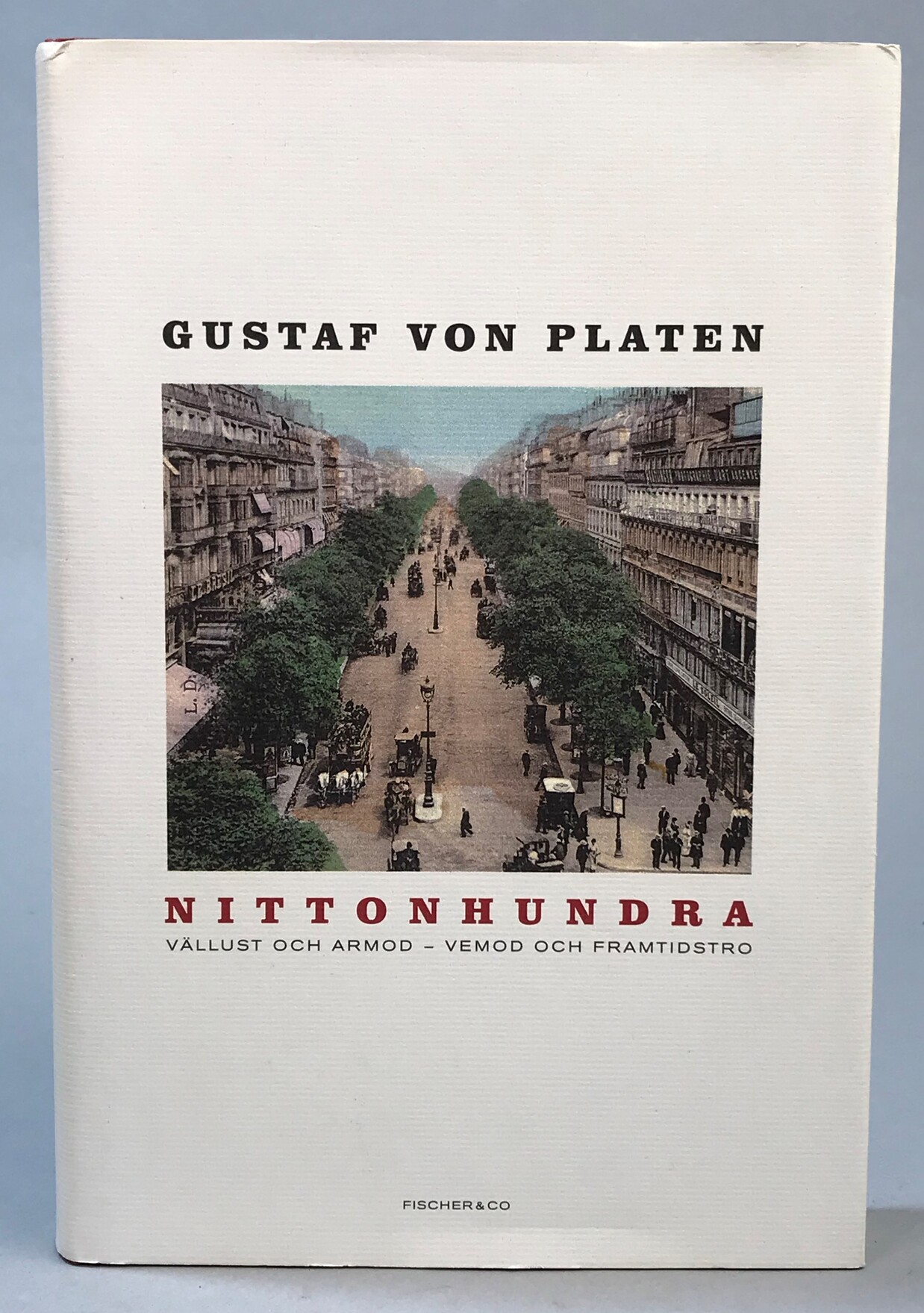 Nittonhundra. [Vällust och armod - vemod och framtidstro]. [Utg. av] Fischer & Co.