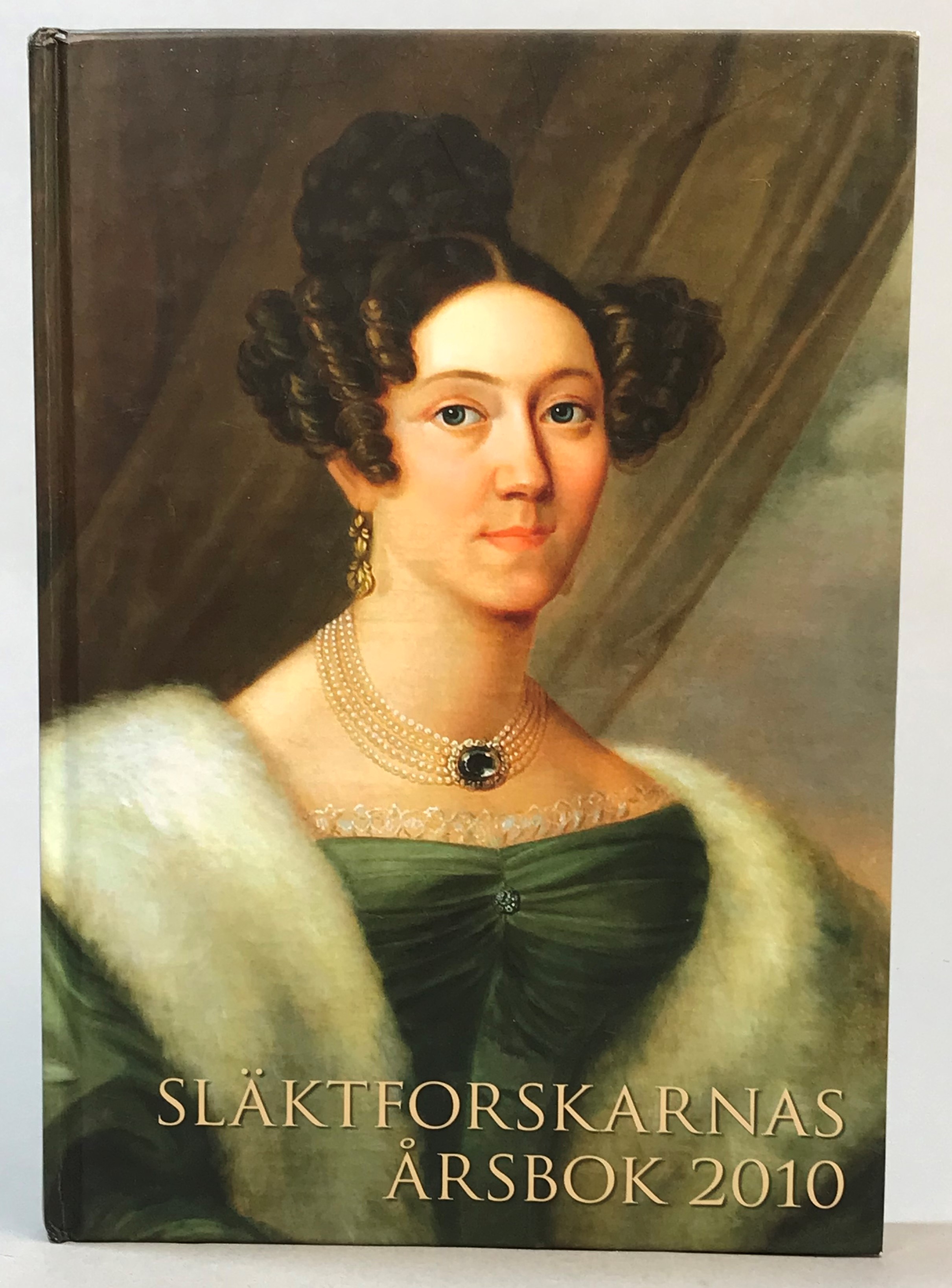 Släktforskarnas årsbok '10. [Utg. av] Sveriges Släktforskarförbund.