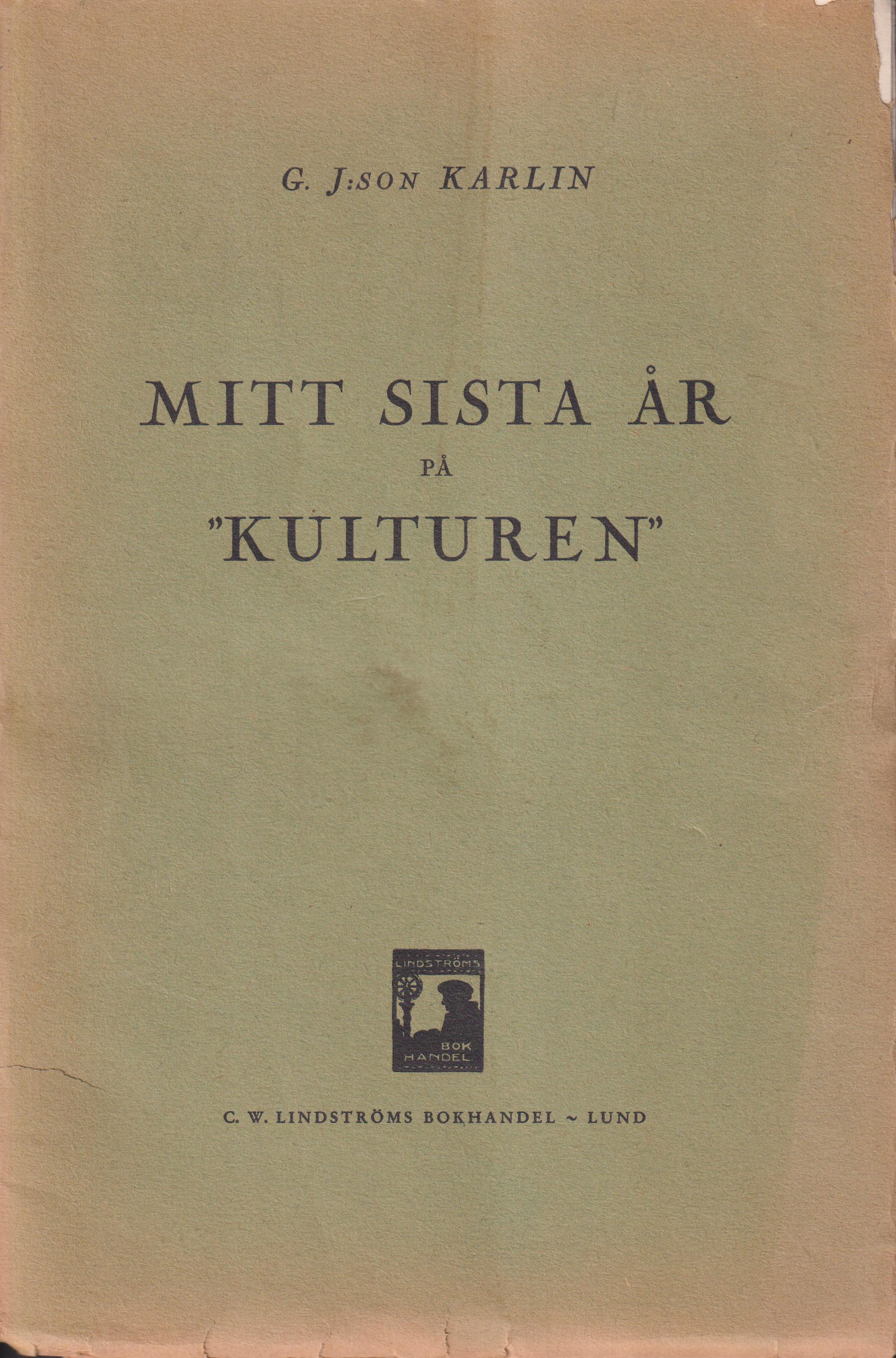 Mitt sista år på ‘Kulturen’.