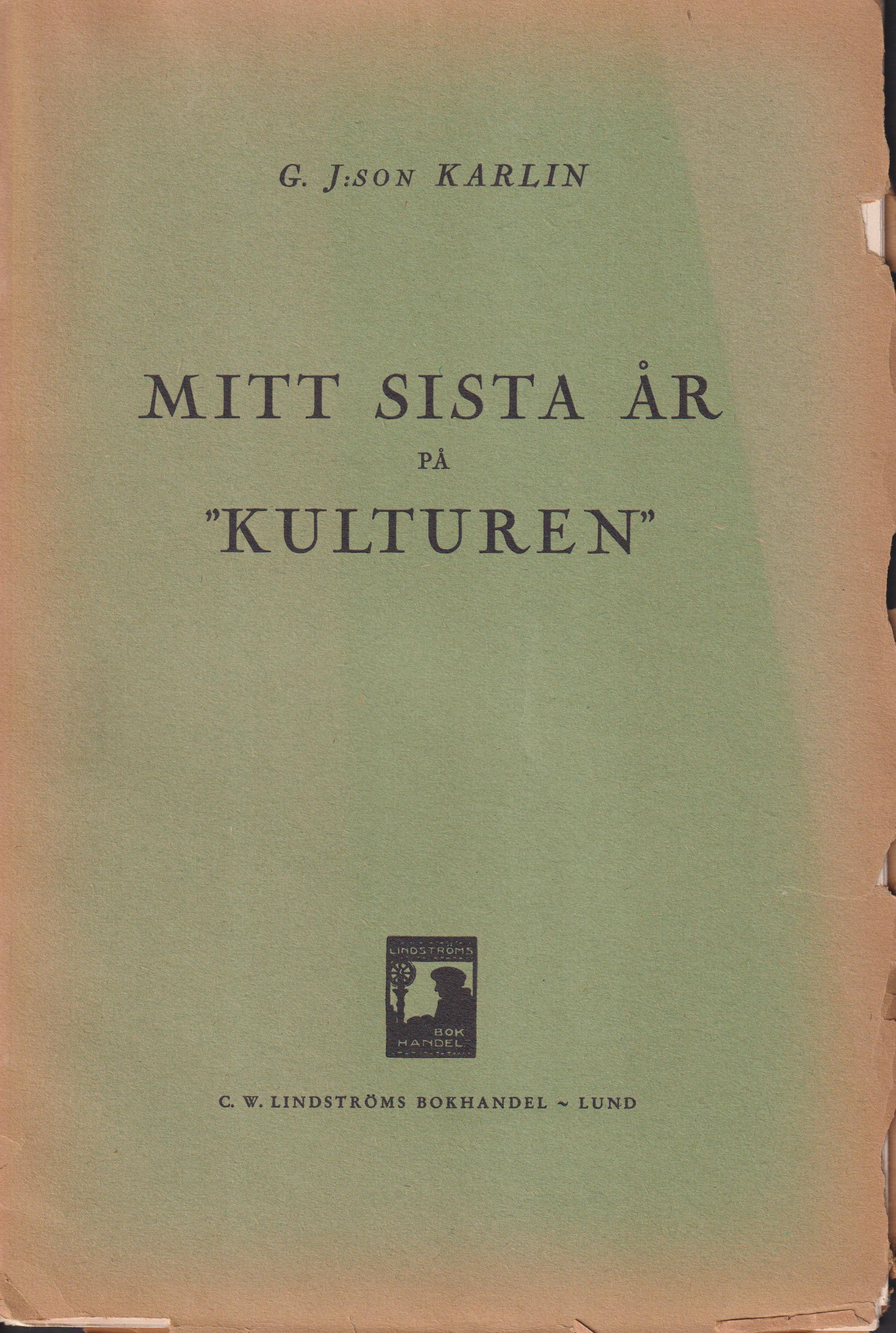 Mitt sista år på ‘Kulturen’.