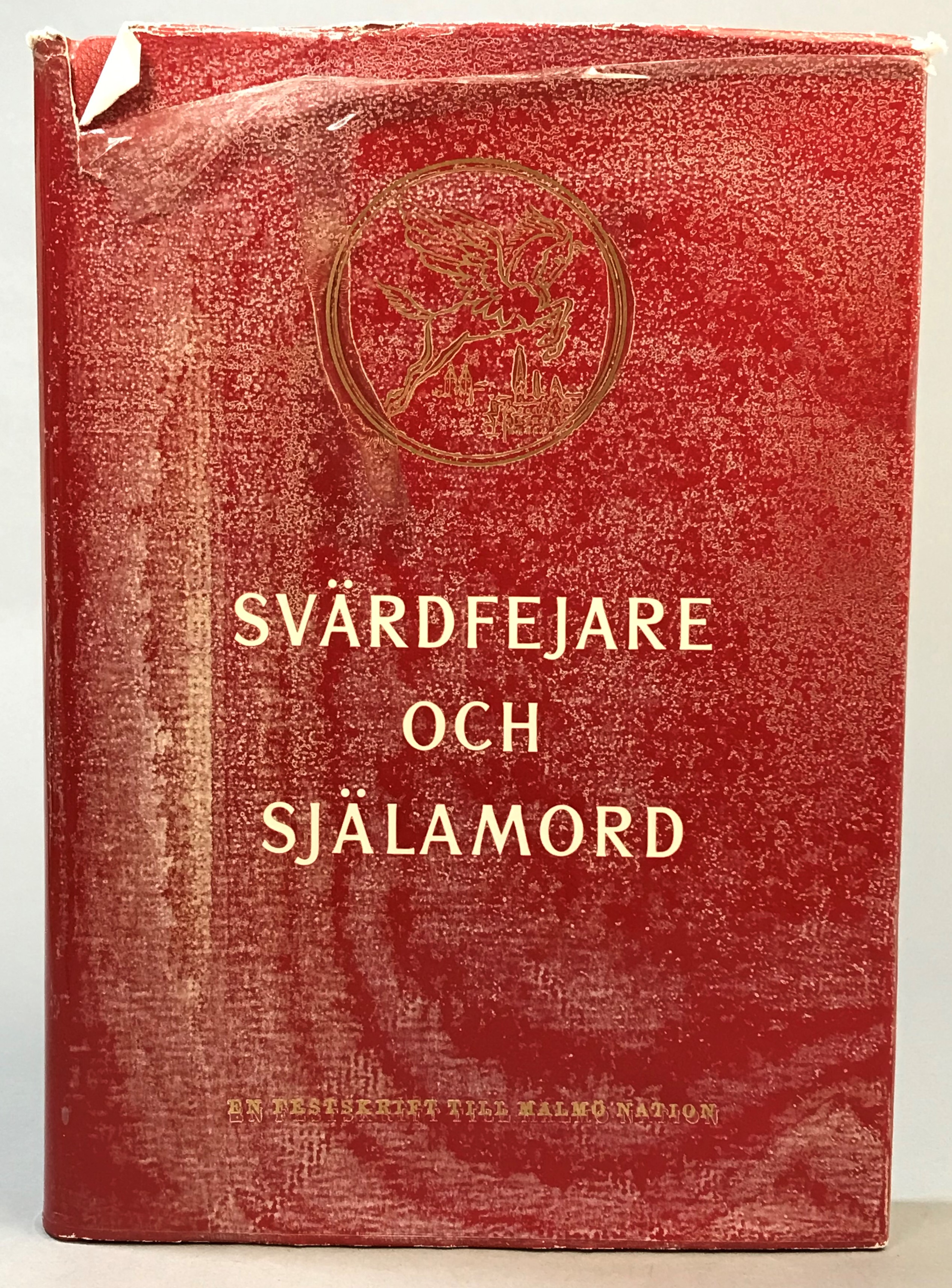 Svärdfejare och själamord. En festskrift till Malmö nation. [Utg. av] Allhems förlag.