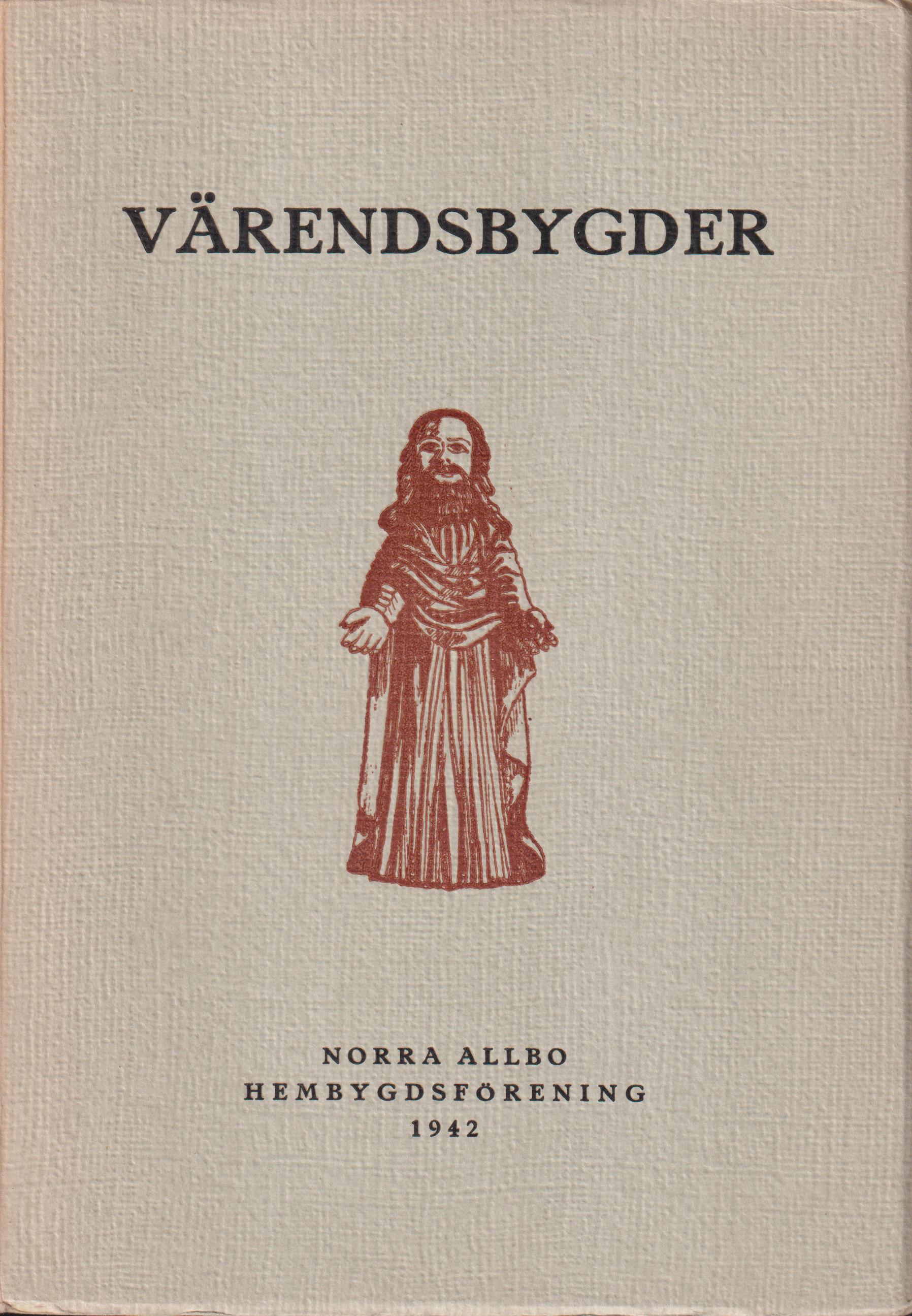 Värendsbygder 1942. [Utg. av] Norra Allbo hembygdsförening.