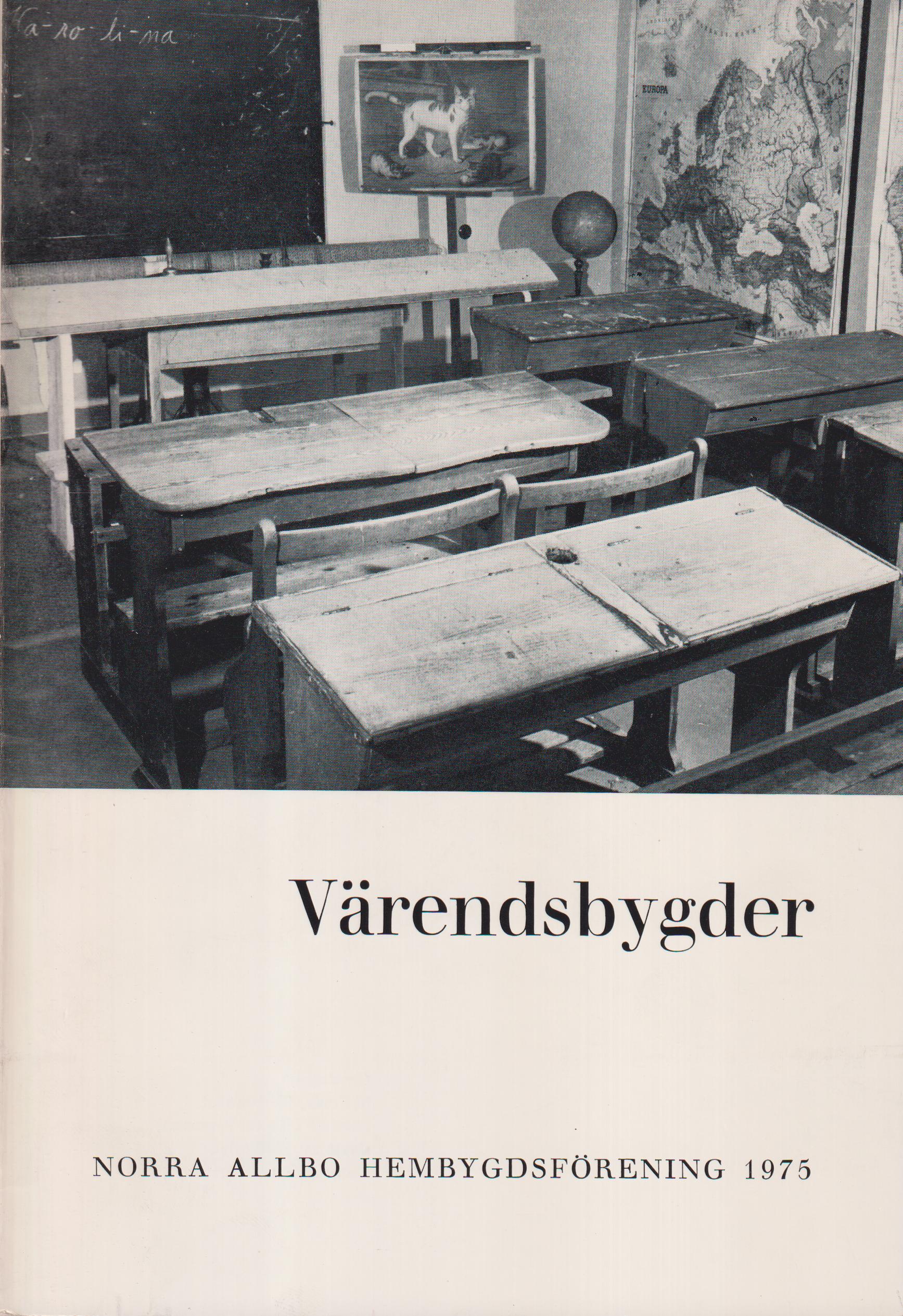 Värendsbygder 1975. [Utg. av] Norra Allbo hembygdsförening.