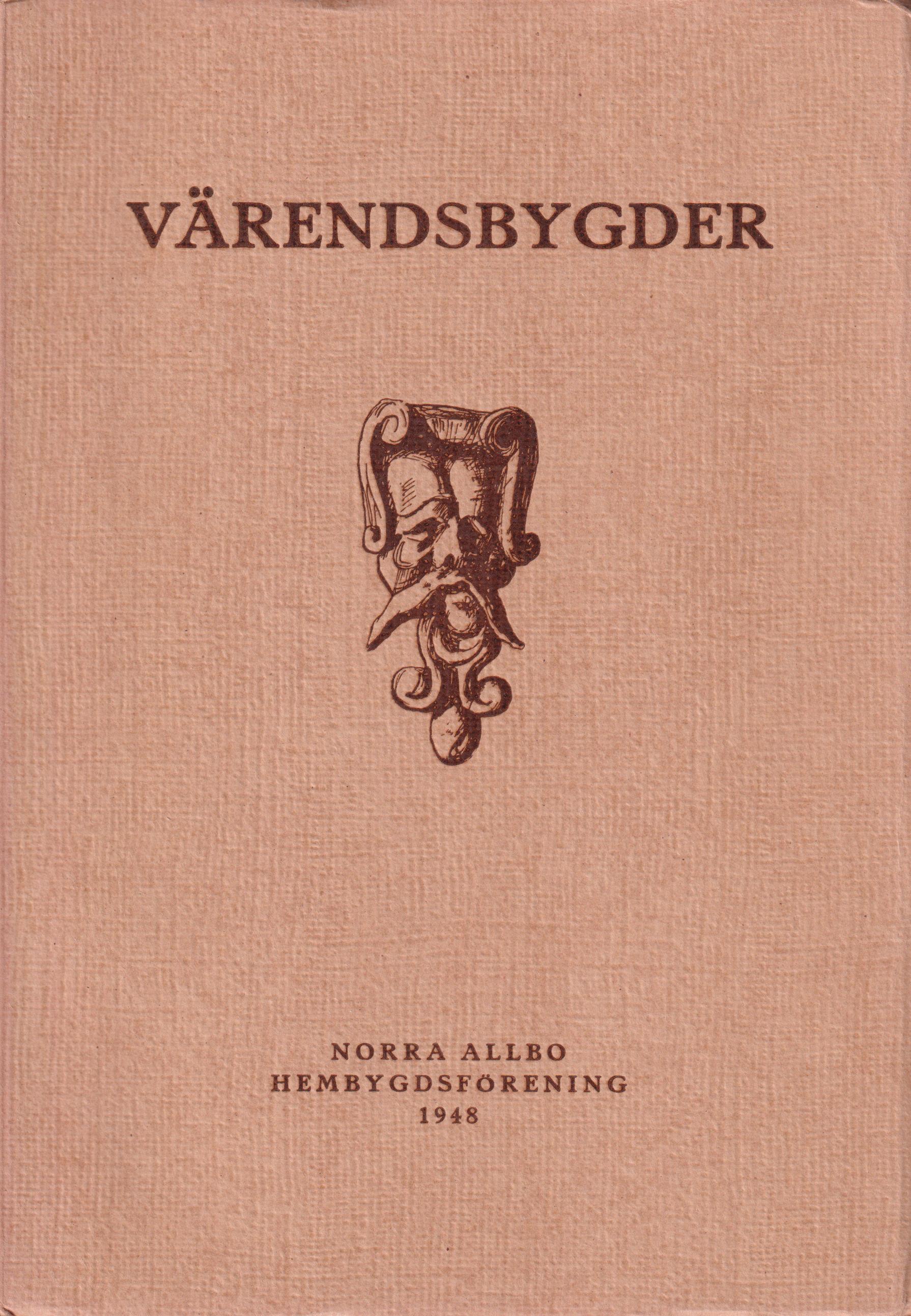 Värendsbygder 1948. [Utg. av] Norra Allbo hembygdsförening.