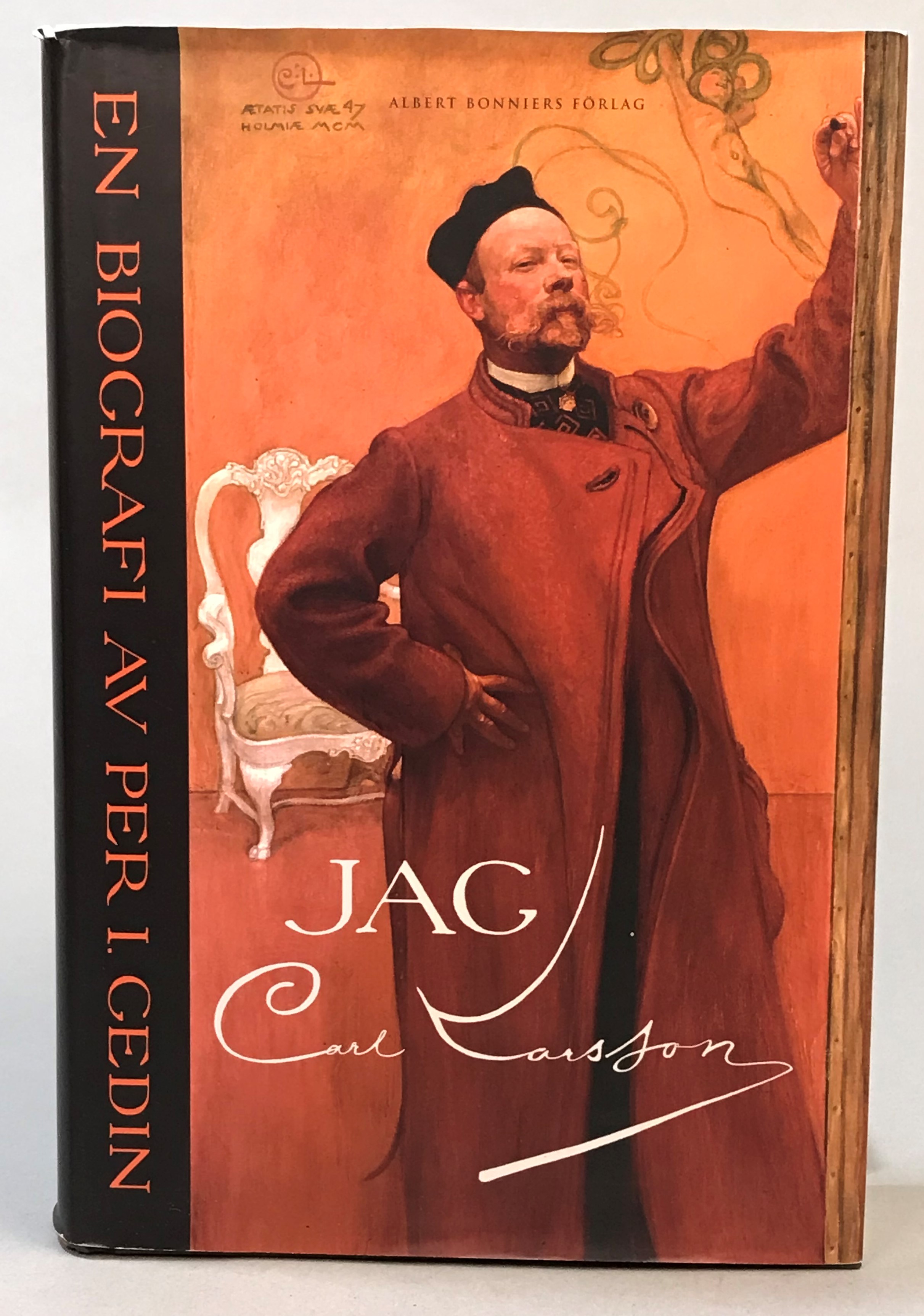 Jag Carl Larsson. En biografi. [Utg. av] Albert Bonniers förlag.