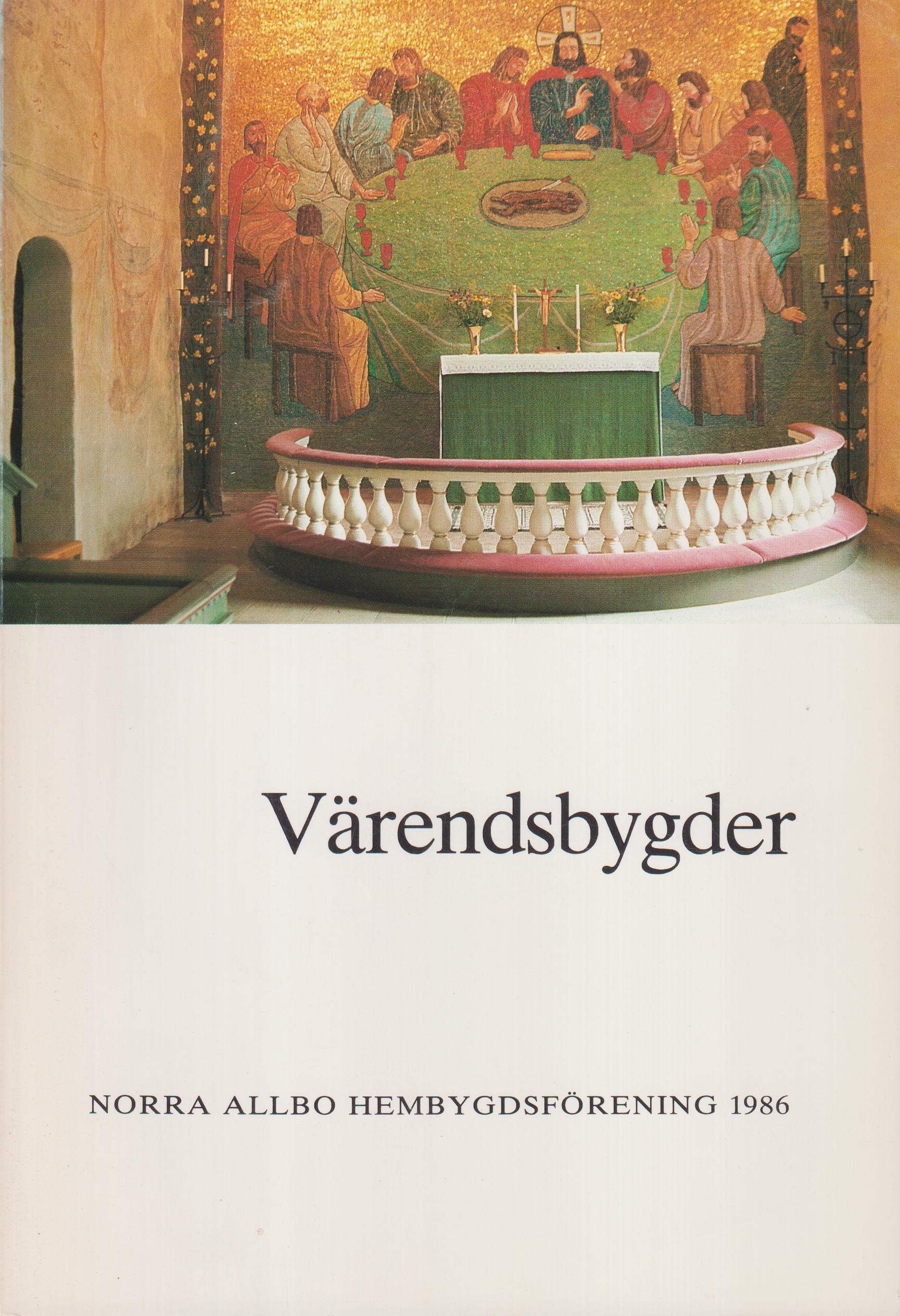 Värendsbygder 1986. [Utg. av] Norra Allbo hembygdsförening.