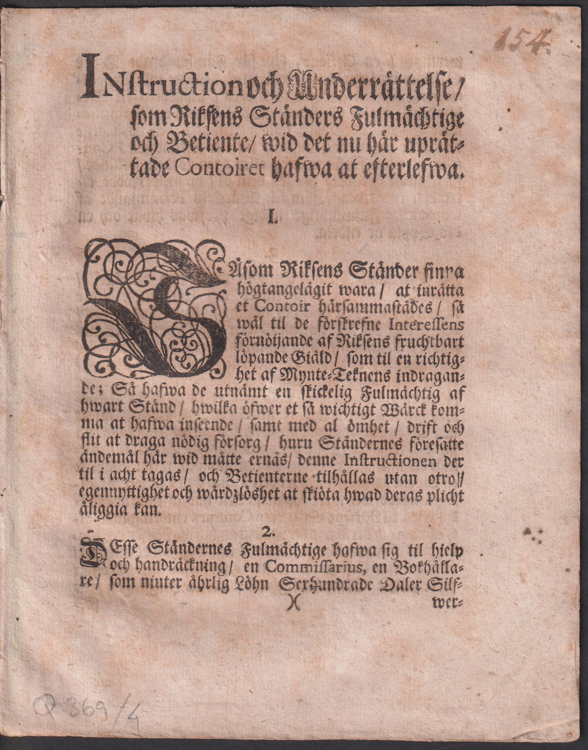 Instruction och Underrättelse, som Riksens Ständers Fulmächtige och Betiente, wid det nu här uprättade Contoiret hafwa at efterlefwa [= rubrik].