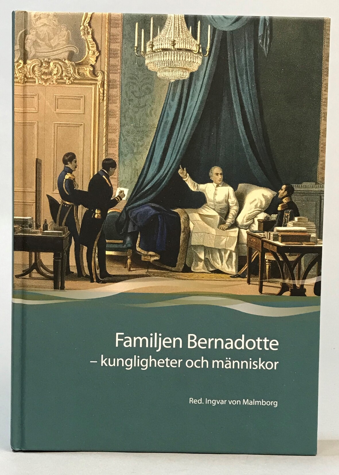 Familjen Bernadotte - kungligheter och människor. Årsbok för Riksarkivet och Landsarkiven 2010.
