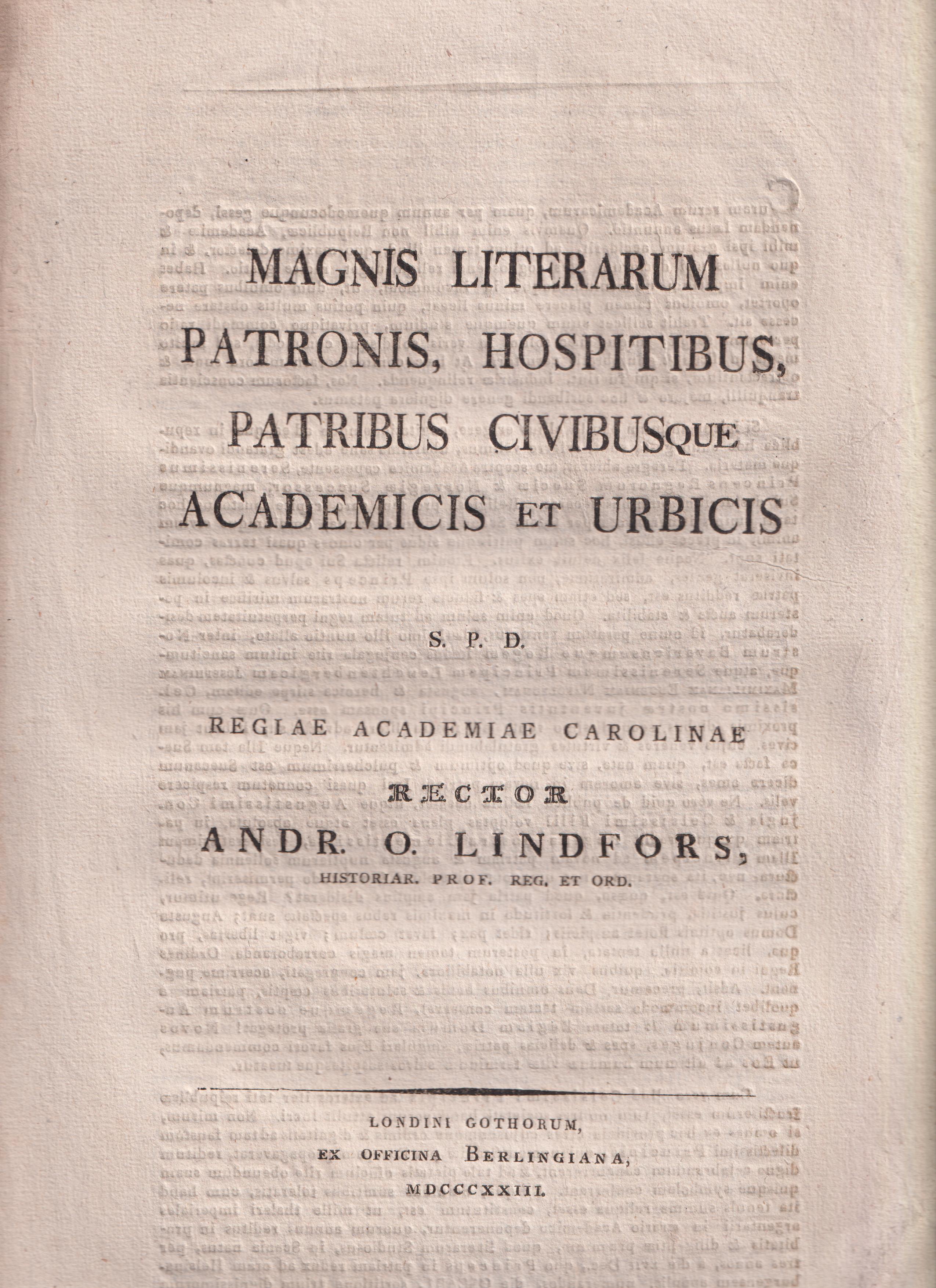 Magnis litterarum patronis, hospitibus, patribus civibusque academicis et urbicis s. p. d. regiæ Academiæ Carolinæ rector Andr. O. Lindfors ...