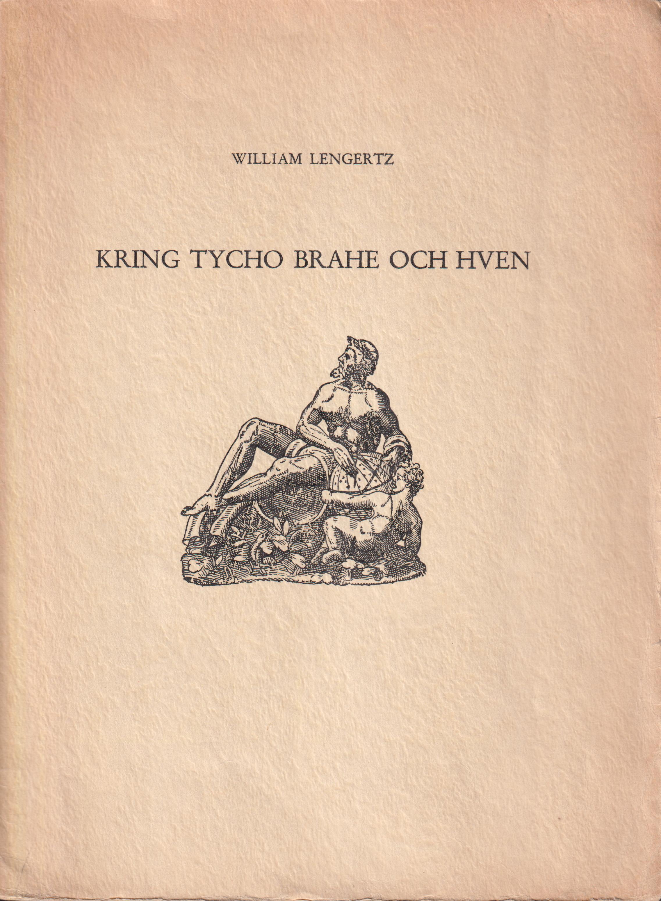 Kring Tycho Brahe och Hven. [Ur Cassiopeia. Tycho Brahesällskapets årsbok 1946].