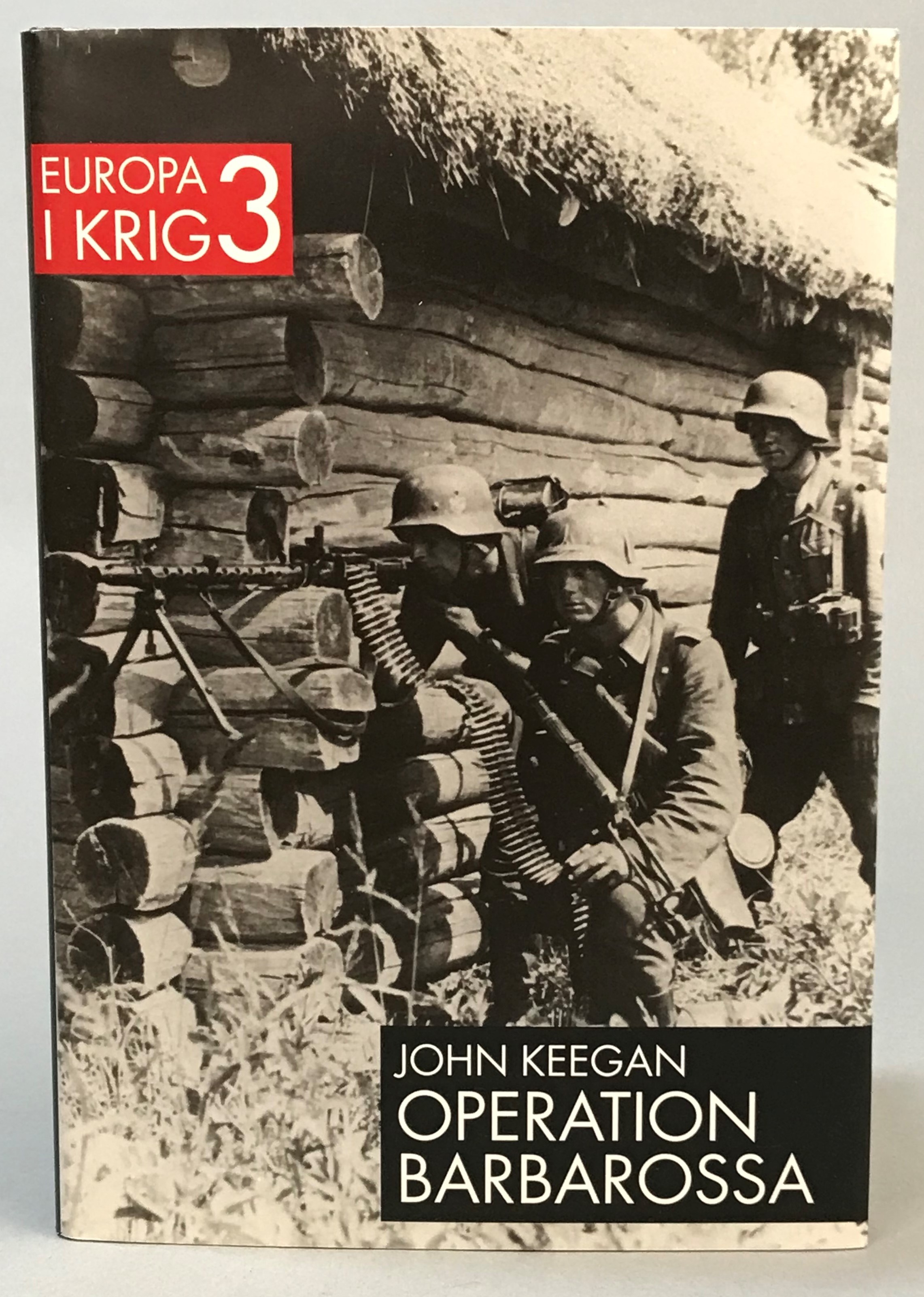 Operation Barbarossa. Invasionen i Ryssland 1941. [Utg. av] Albert Bonniers förlag / SMB.