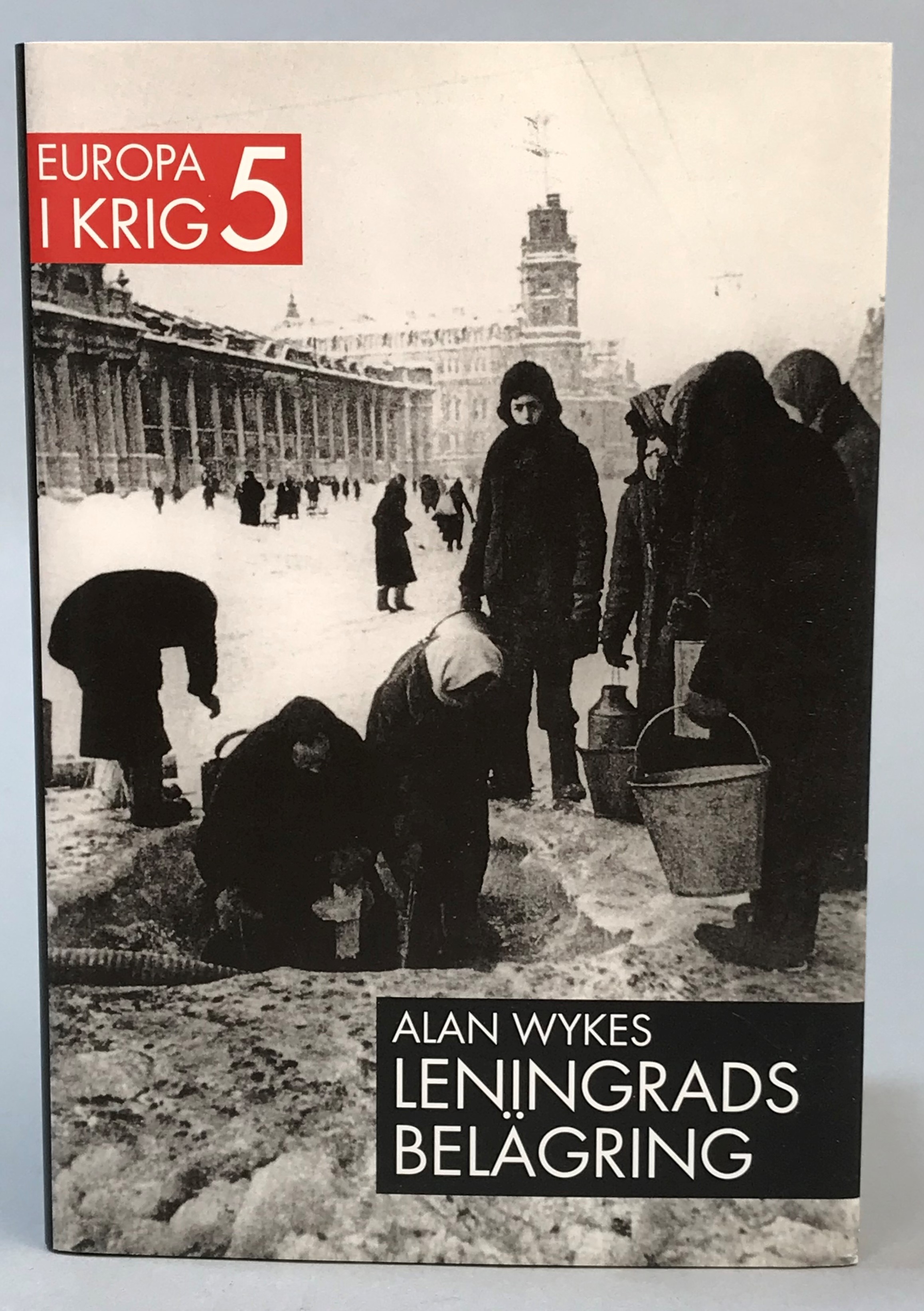 Leningrads belägring. [Utg. av] Albert Bonniers förlag / SMB.