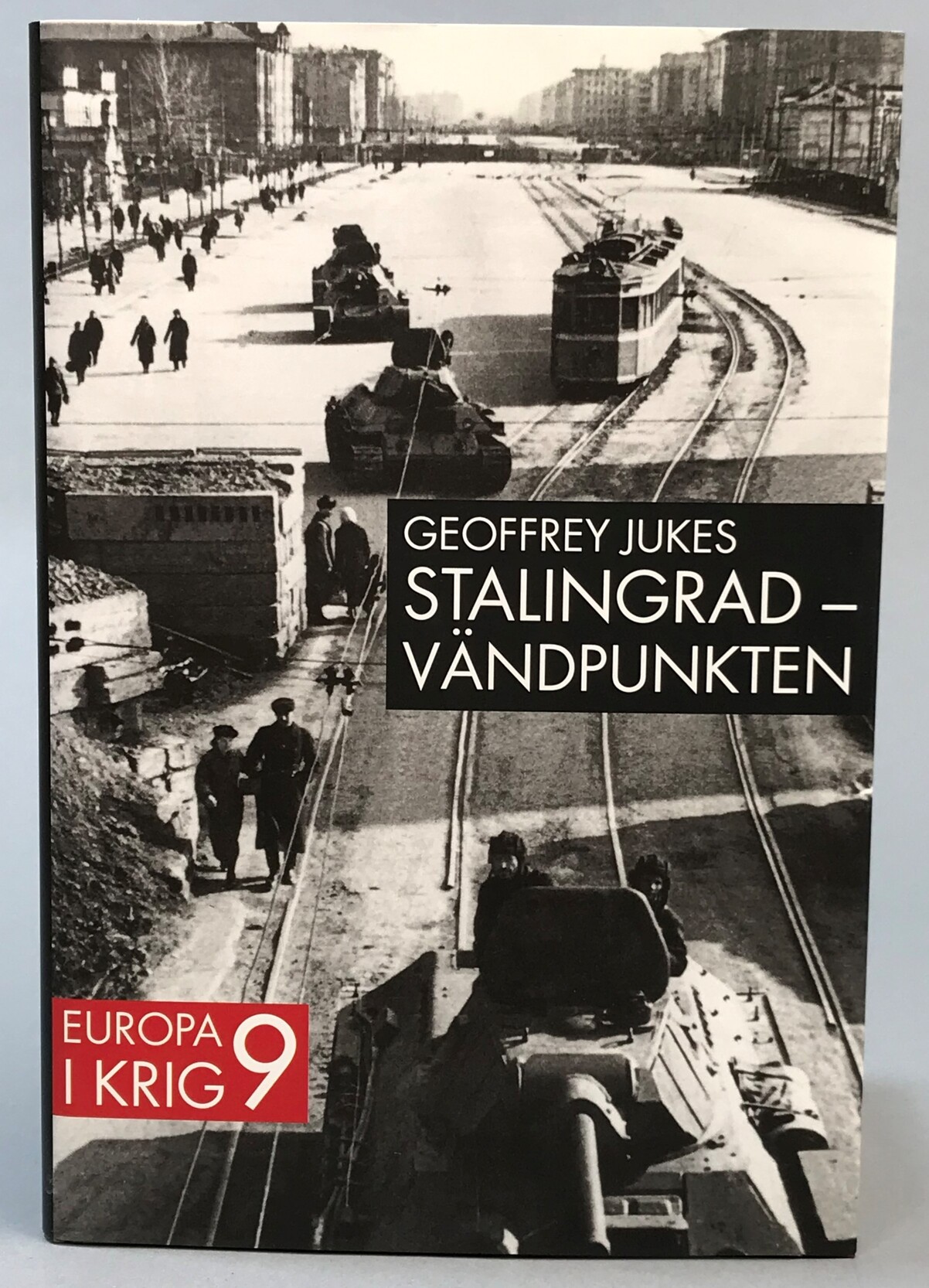 Stalingrad - vändpunkten. [Utg. av] Albert Bonniers förlag / SMB.