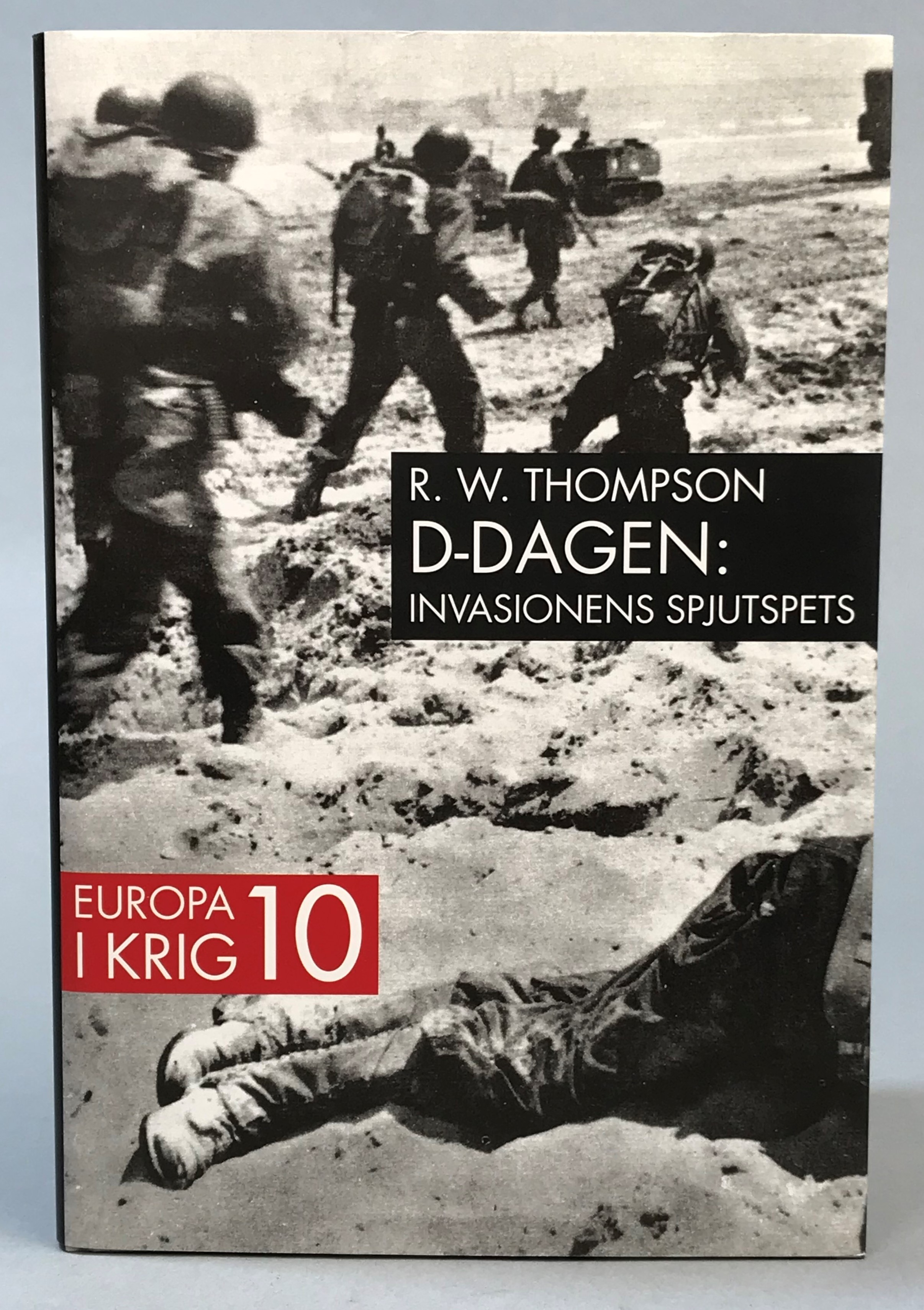 D-dagen. Invasionens spjutspets. [Utg. av] Albert Bonniers förlag / SMB.