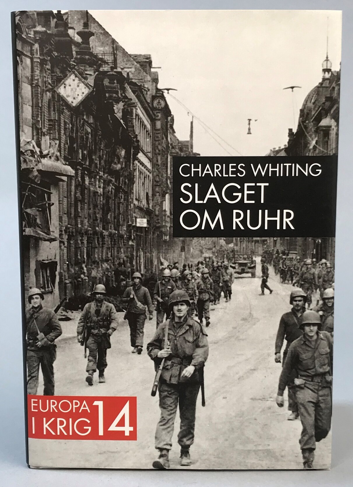Slaget om Ruhr. [Utg. av] Albert Bonniers förlag / SMB.