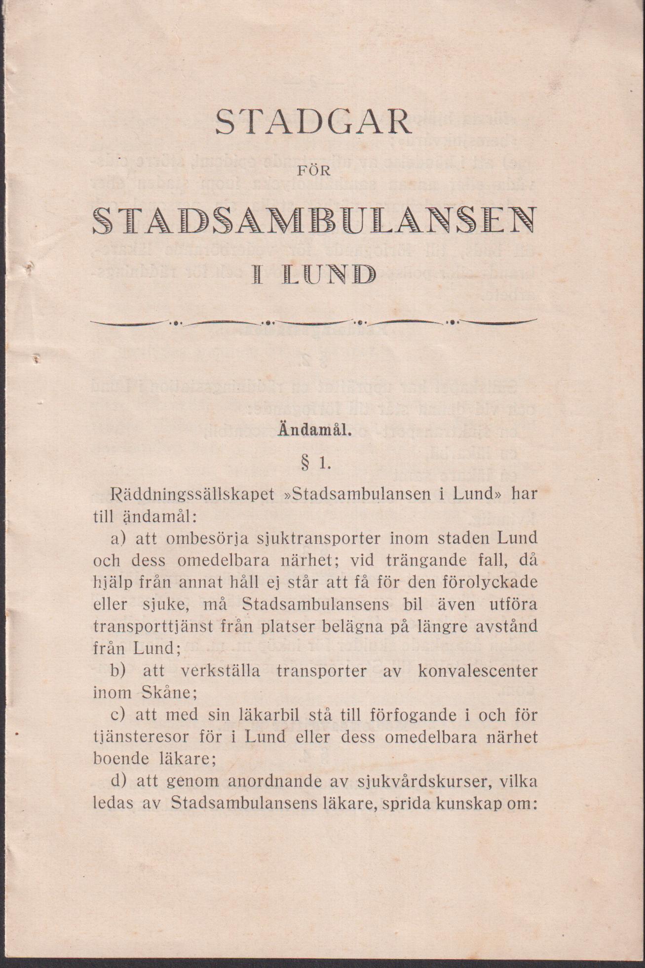 Stadgar för stadsambulansen i Lund [= rubrik].