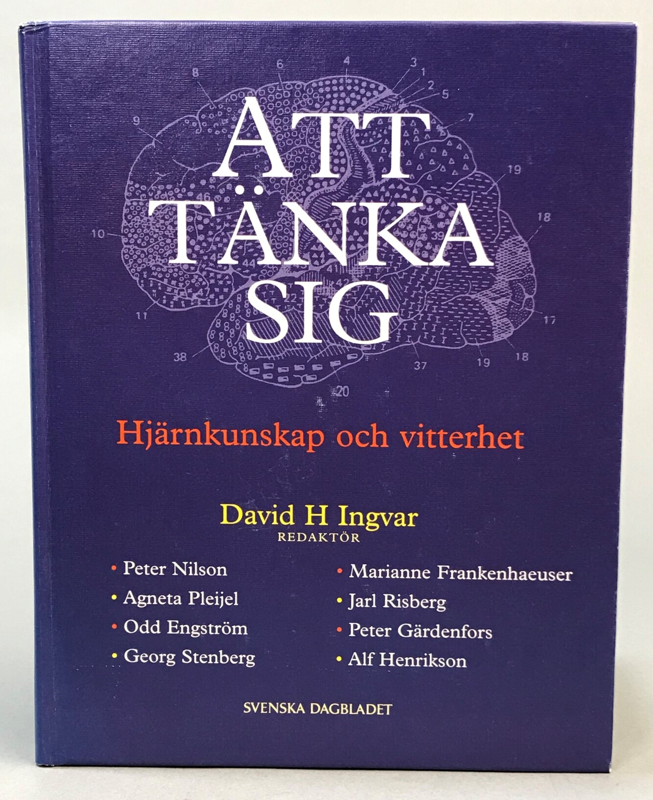 Att tänka sig. Hjärnkunskap och vitterhet. [Utg. av] Svenska Dagbladet.