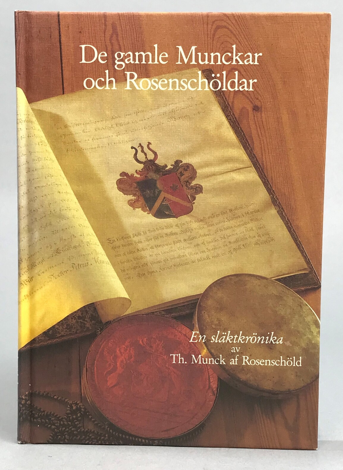 De gamle Munckar och Rosenschöldar. En släktkrönika av Th. Munck af Rosenschöld. Utg. av Munck af Rosenschöldska släktföreningen.
