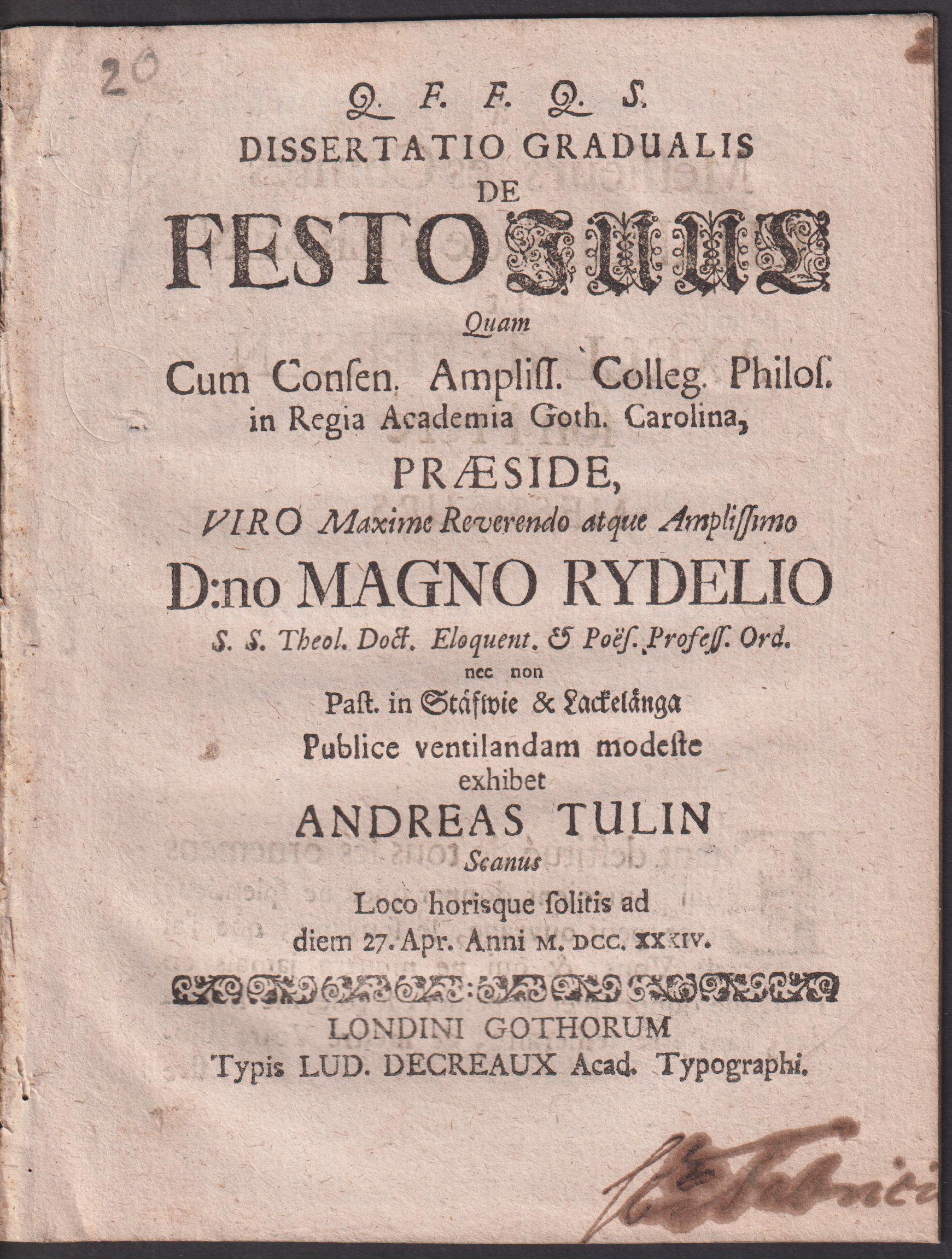 Dissertatio gradualis de festo Juul quam ... praeside ... Magno Rydelio ... publice ventilandam modeste exhibet Andreas Tulin scanus loco horisque solitis ad diem 27 apr. anni M.DCC.XXXIV.