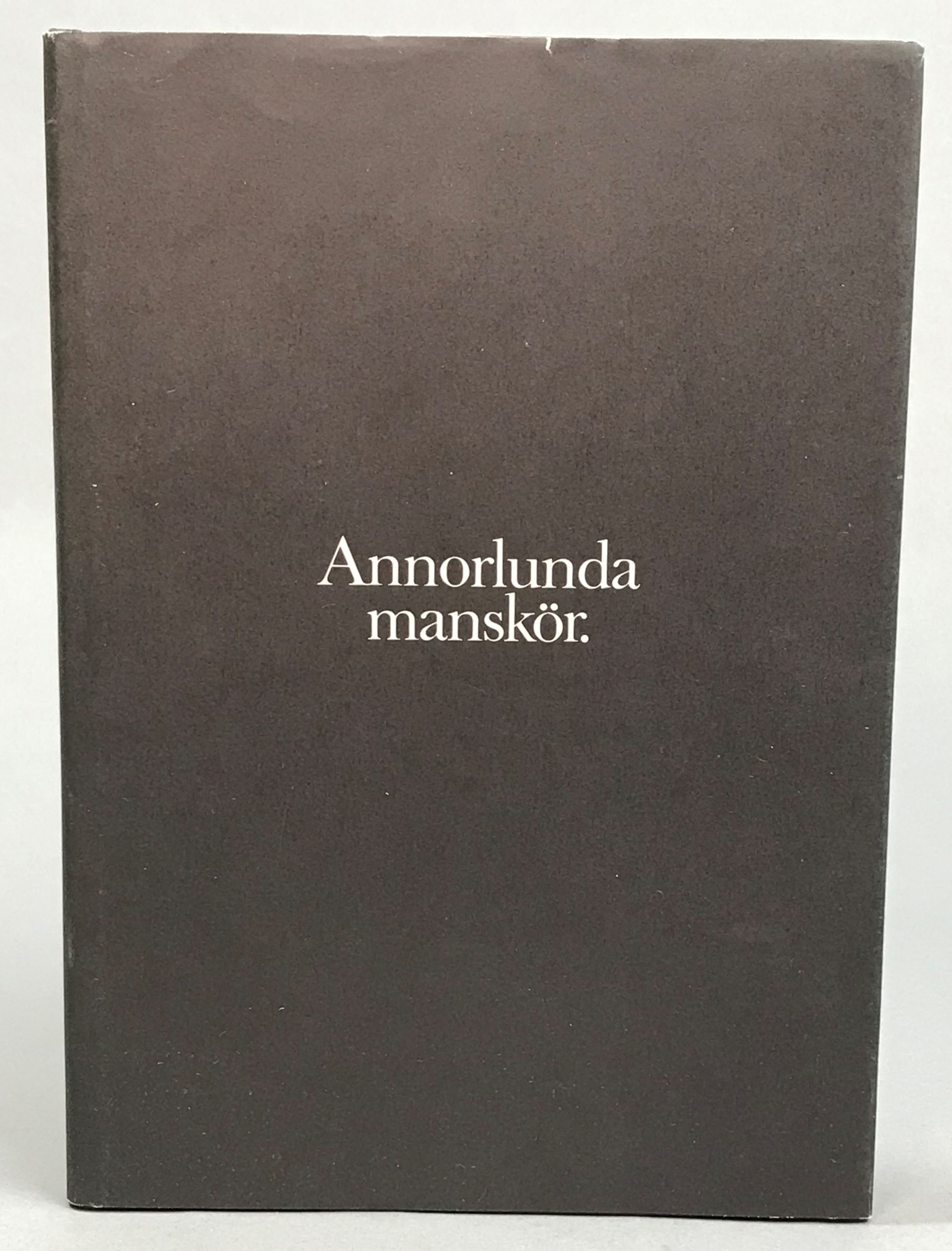 Annorlunda manskör. [Utg. av] Sångsällskapet Orphei drängar.