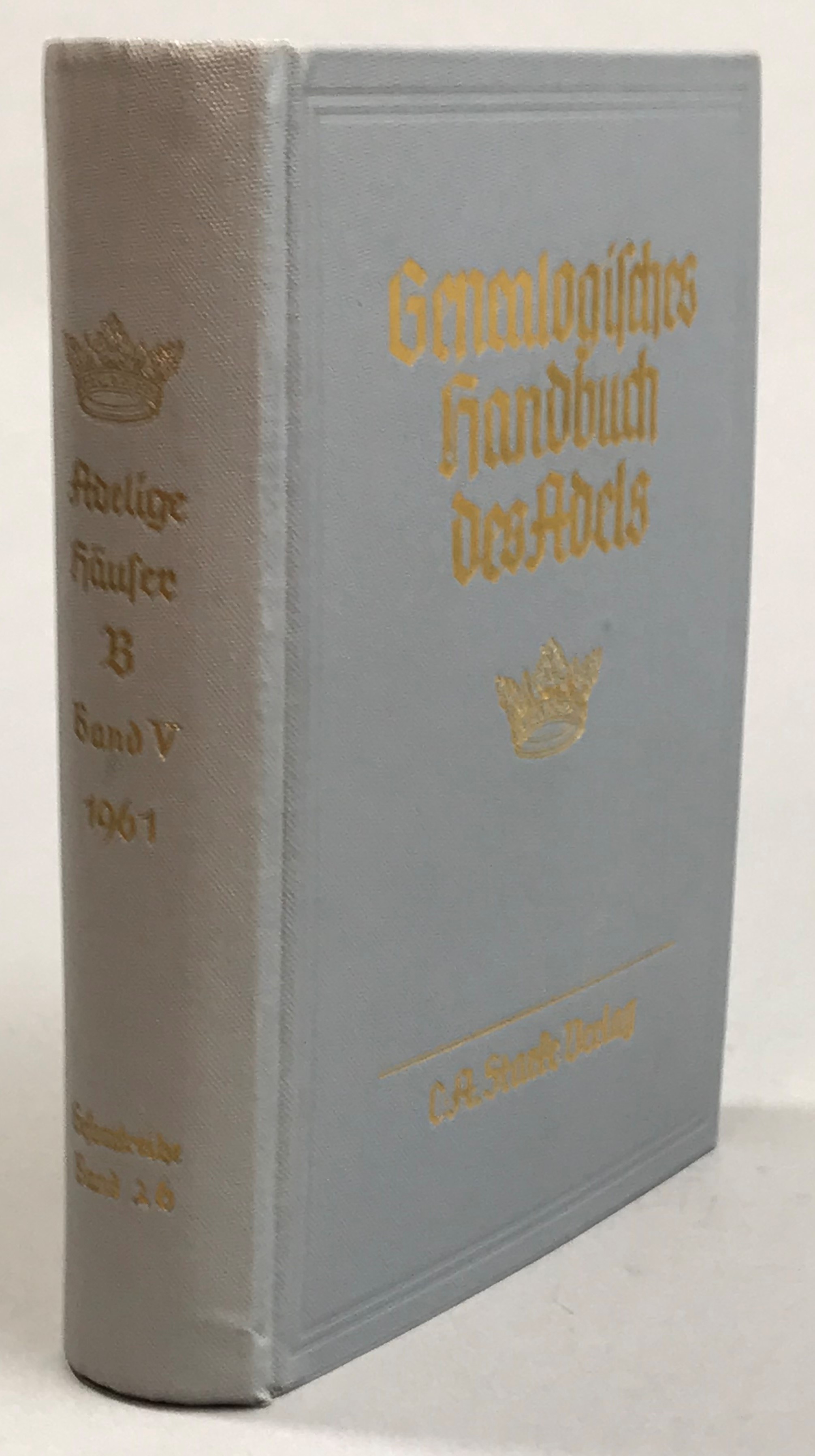 Genealogisches handbuch der adeligen häuser. Adelige Häuser B. Band V. Hauptbearbeiter: Hans Friedrich v. Ehrenkrook.