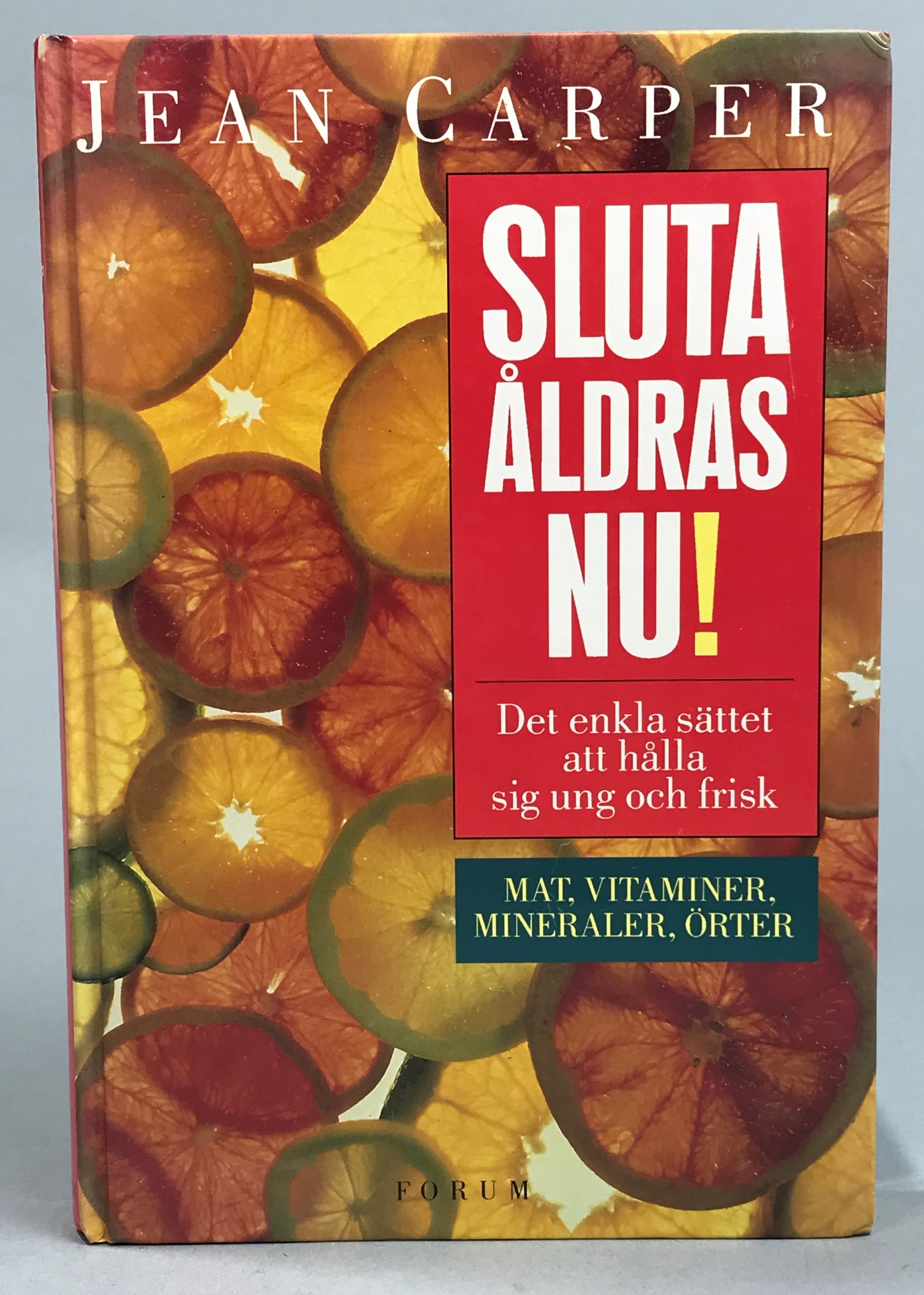 Sluta åldras nu! Översättning Anita Sandberg. [Utg. av] Forum.