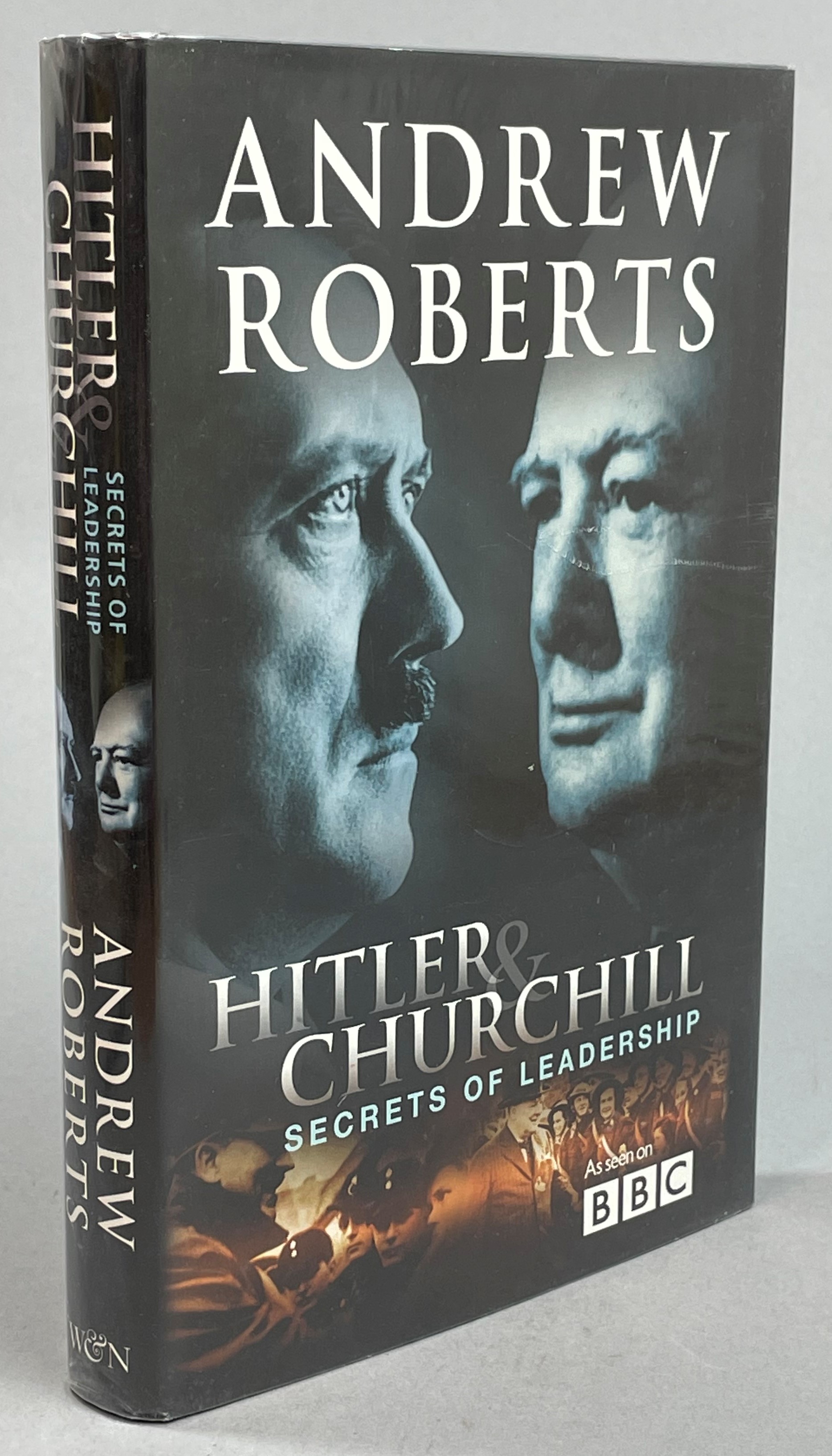 Hitler and Churchill. Secrets of leadership.