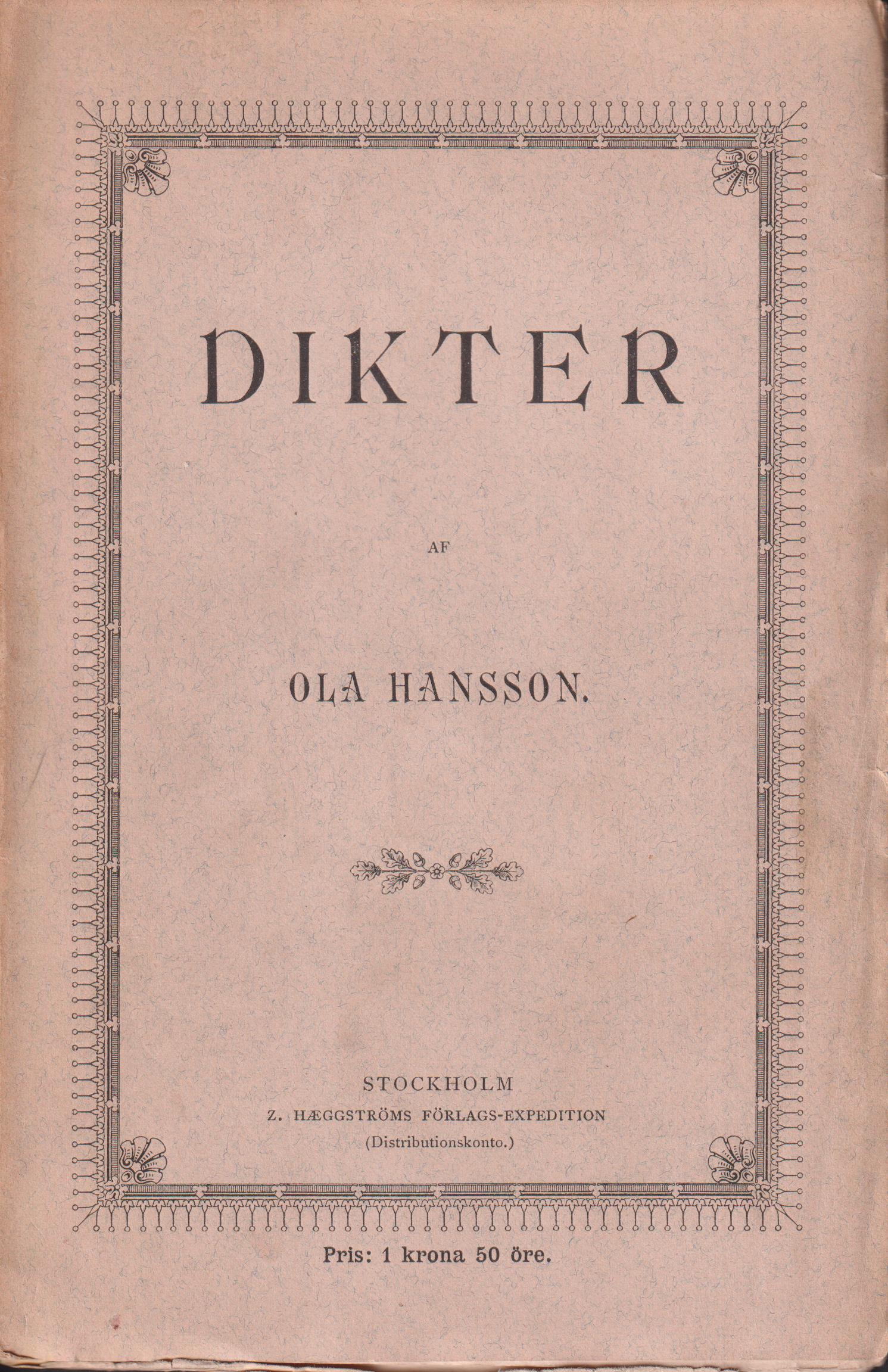 Dikter. [Utg. av] Z. Hæggströms förlags-expedition.