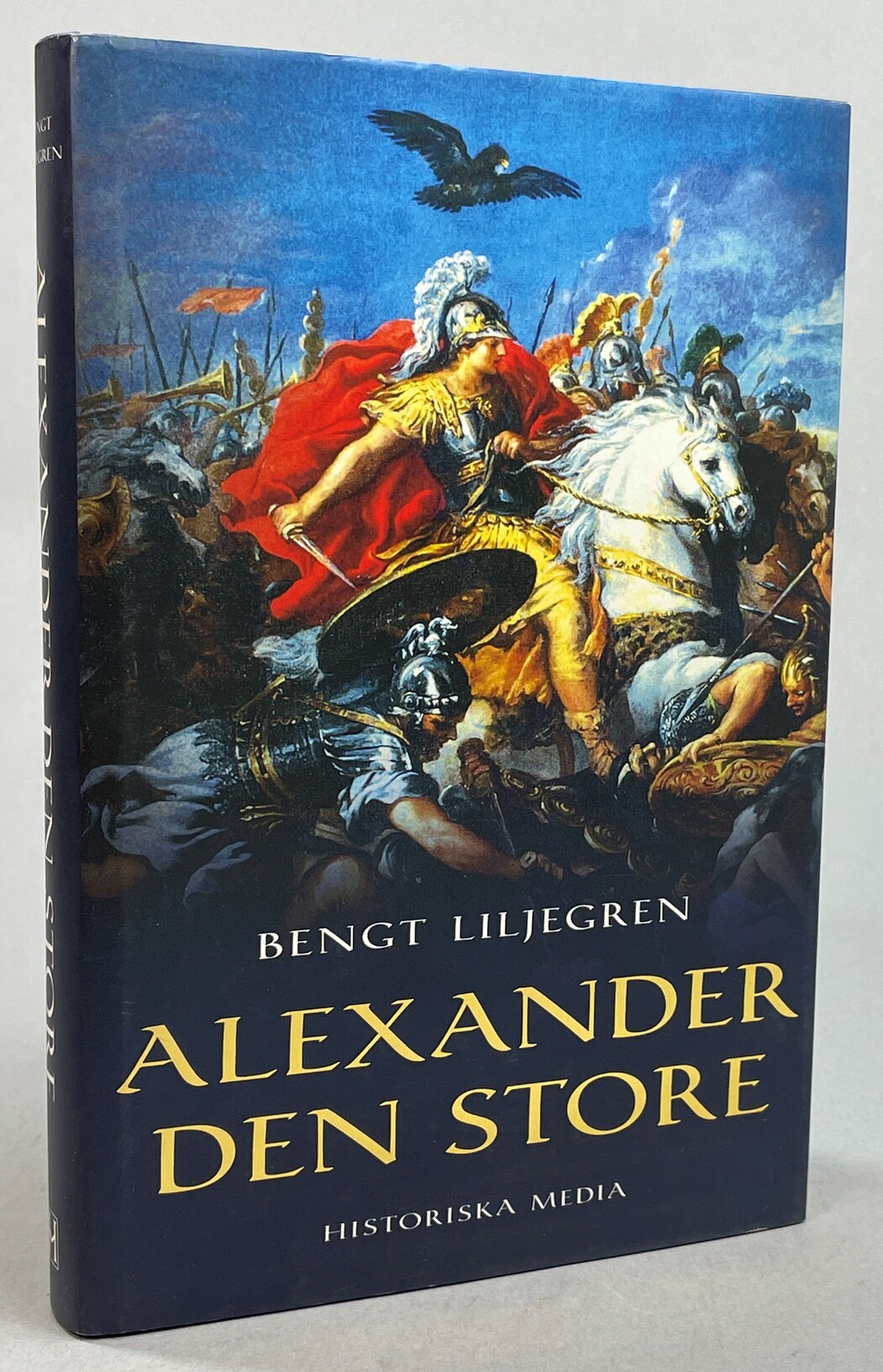 Alexander den store. [Utg. av] Historiska Media.