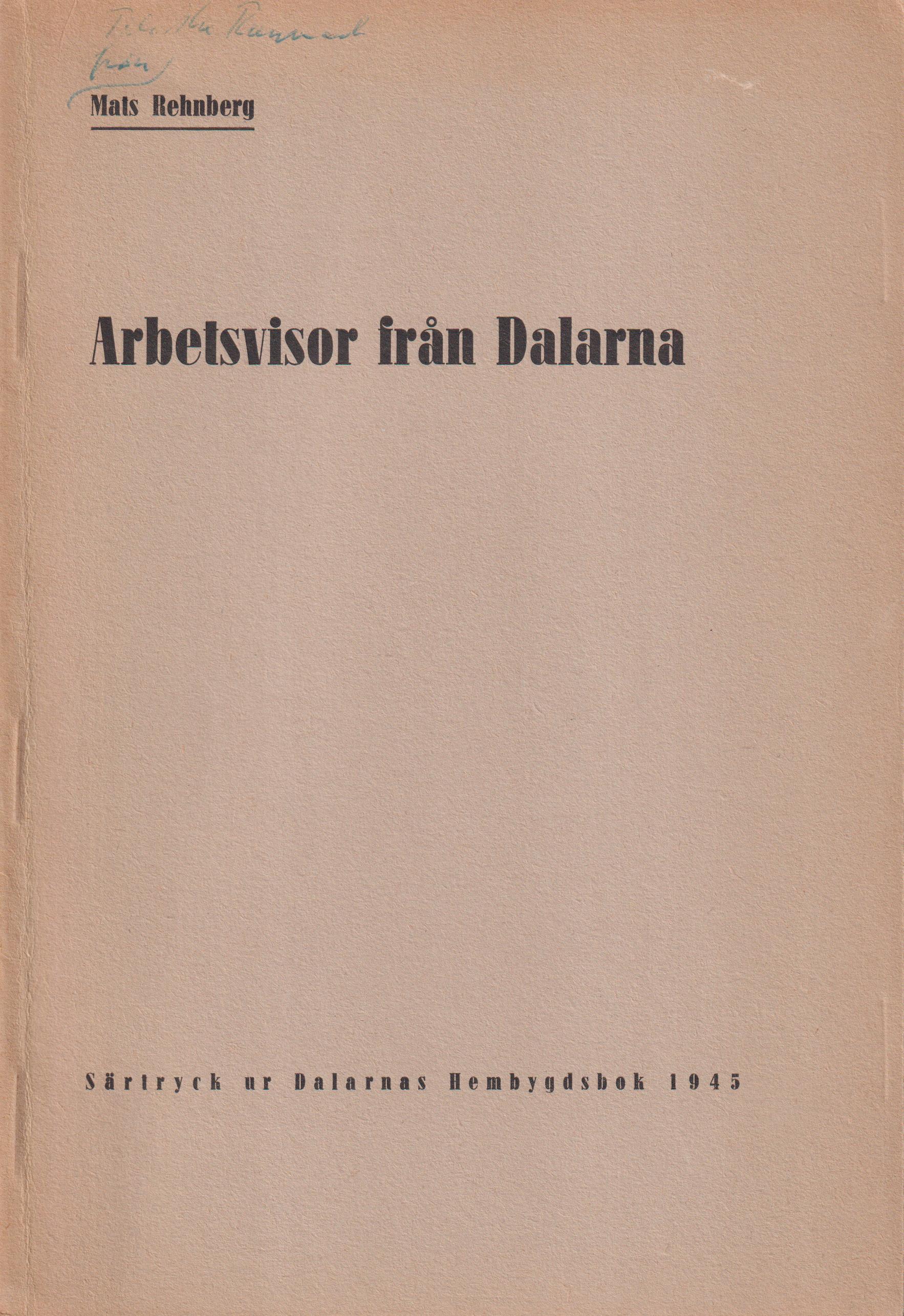 Arbetsvisor från Dalarna [= rubrik].