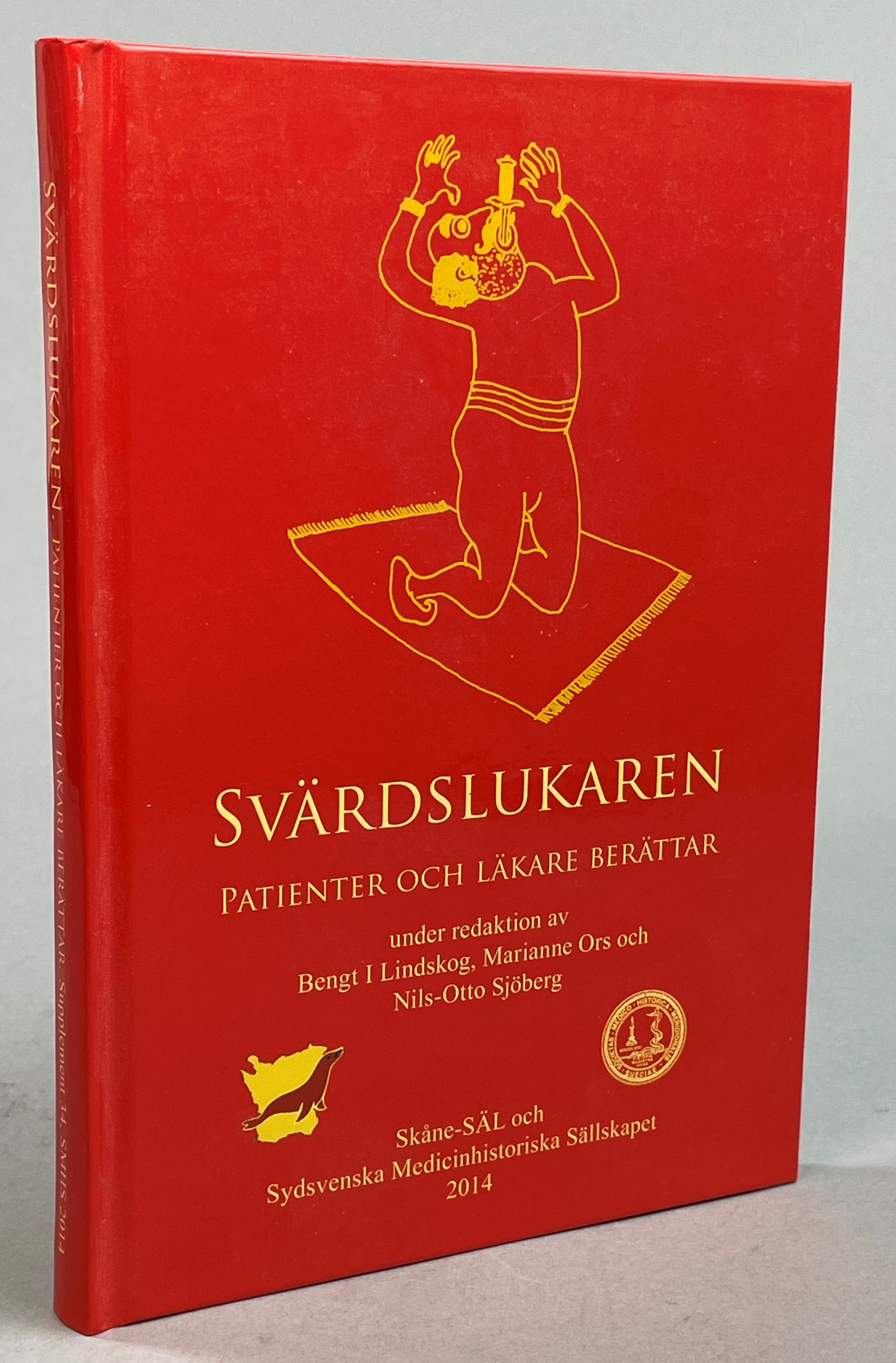 Svärdslukaren. Patienter och läkare berättar. Under redaktion av Bengt I. Lindskog, Marianne Ors och Nils-Otto Sjöberg. [Utg. av] Skåne-SÄL och Sydsvenska Medicinhistoriska Sällskapet.