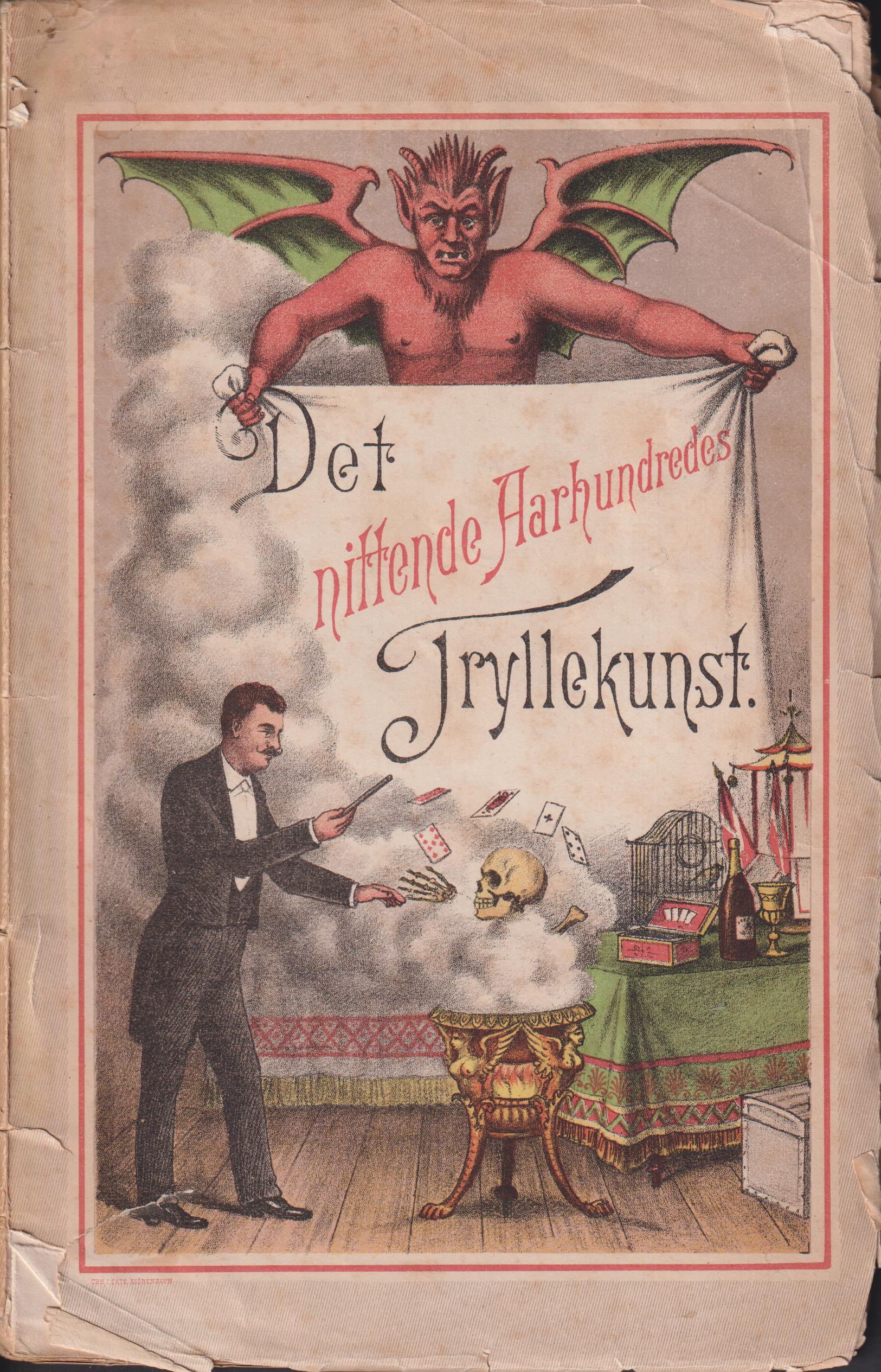 Den nittende aarhundredes tryllekunst forklaret i 55 kunststykker, som dilettanter med ringe øvelse og udgift kunne udføre af C.W. Med to lithograferede tavler.