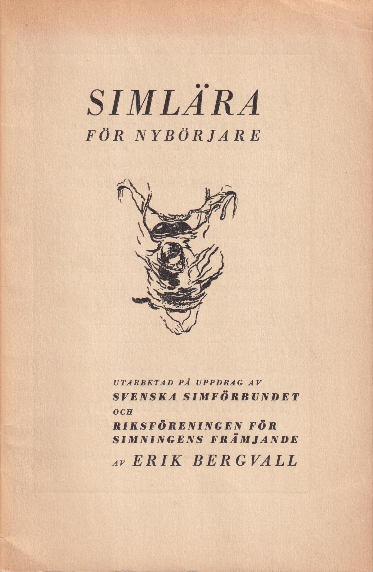 Lärobok i elementär simning. Tredje omarbetade upplagan. Utarbetad på uppdrag av Svenska Simförbundet och Simfrämjandet.